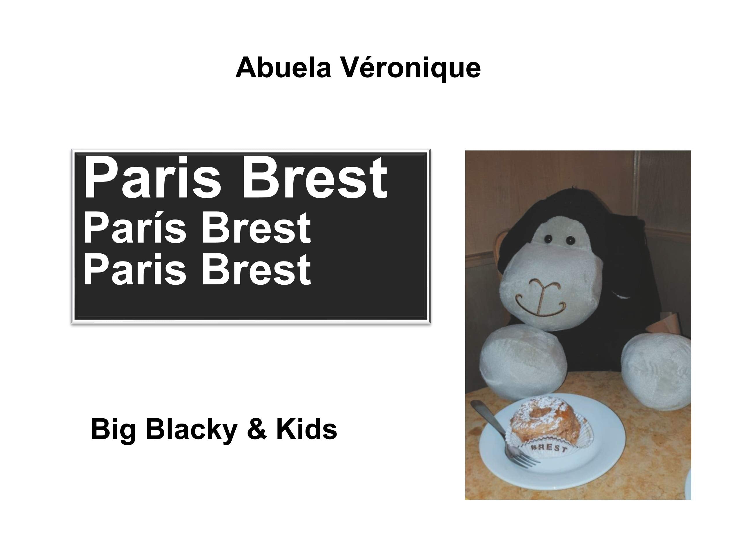 Paris Brest: Big Blacky & Kids book