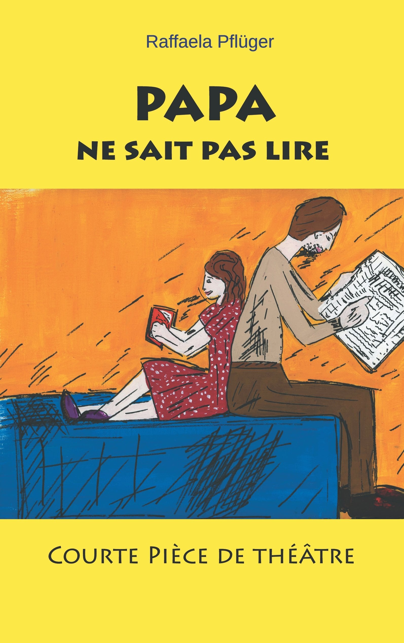 Papa ne sait pas lire: Courte pièce de théâtre book