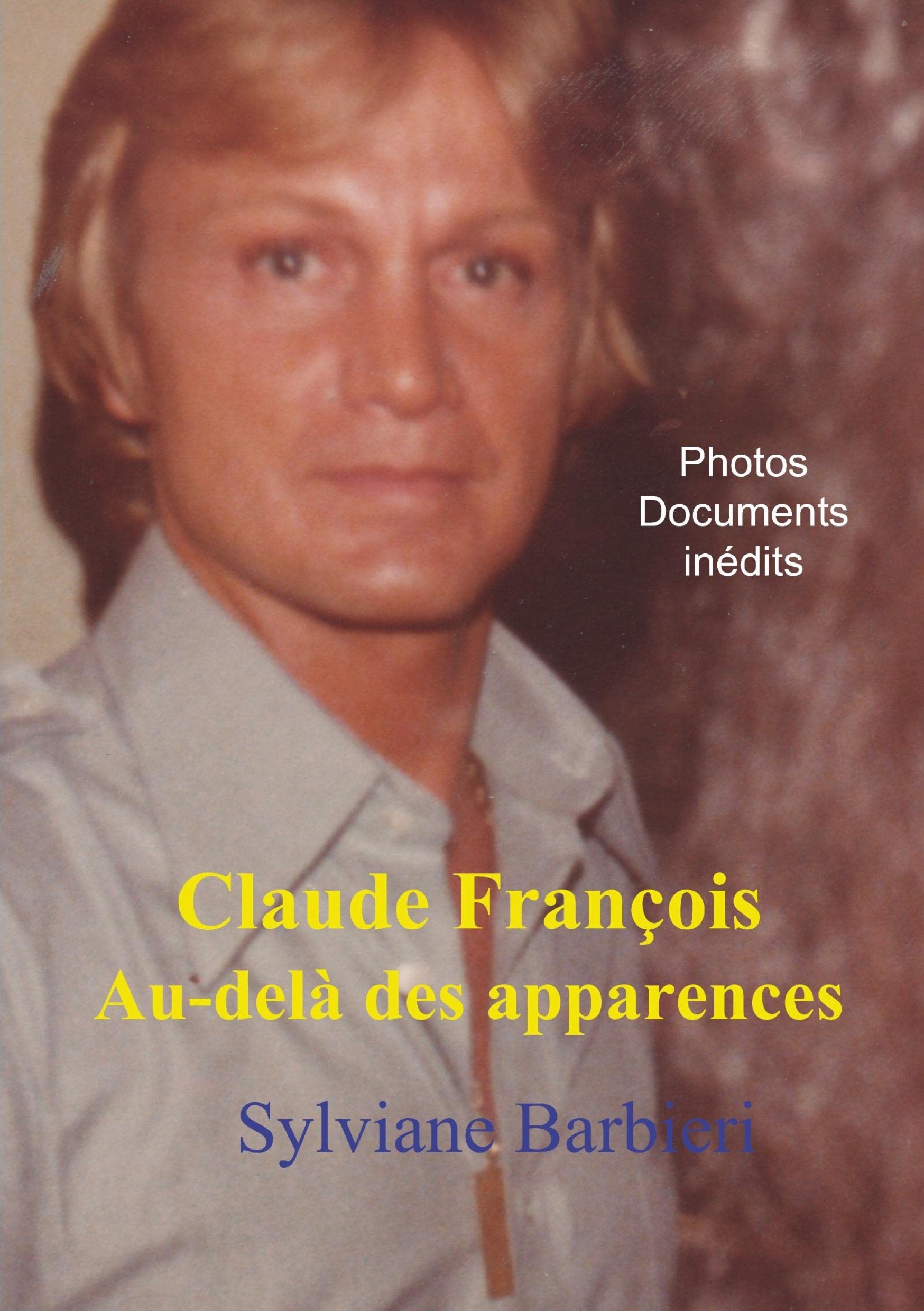 Claude François au-delà des apparences book
