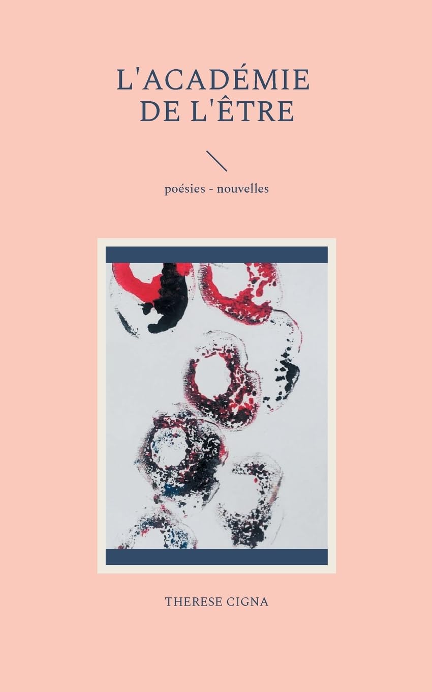 L'académie de l'être: poésies - nouvelles book