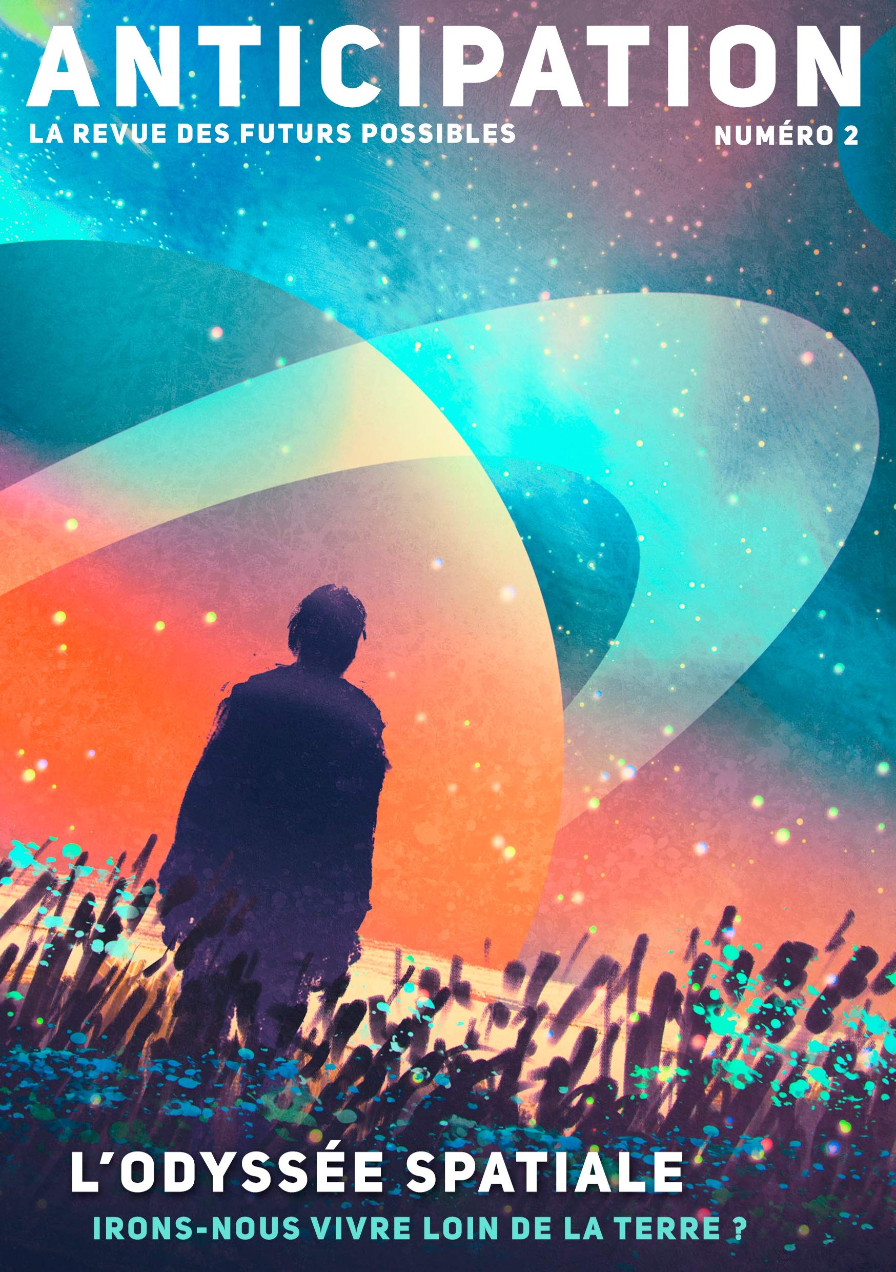 Anticipation N°2: L'Odyssée spatiale : irons-nous vivre loin de la Terre ? book