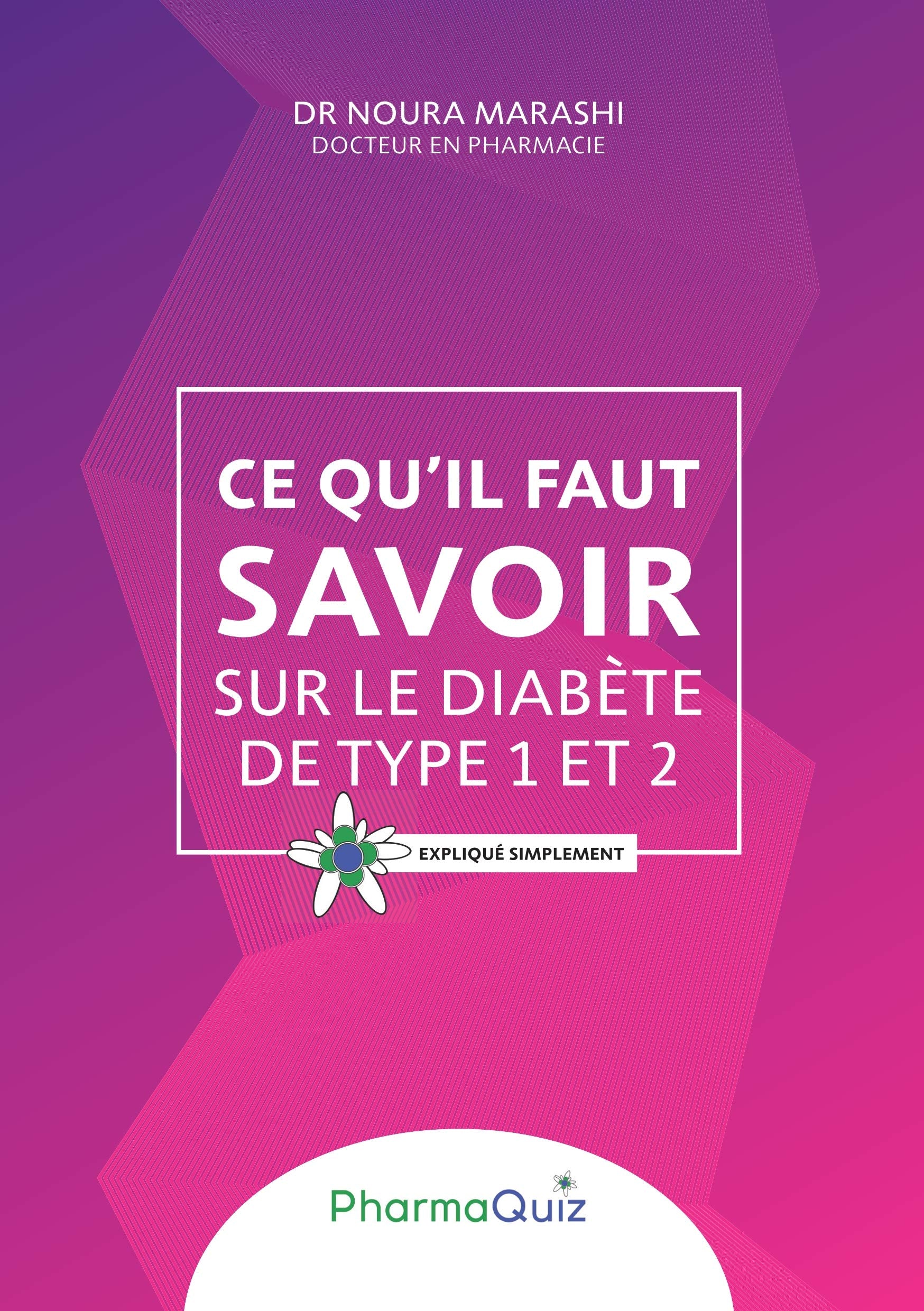 Ce qu'il faut savoir sur le diabète de type 1 et 2: Expliqué simplement book