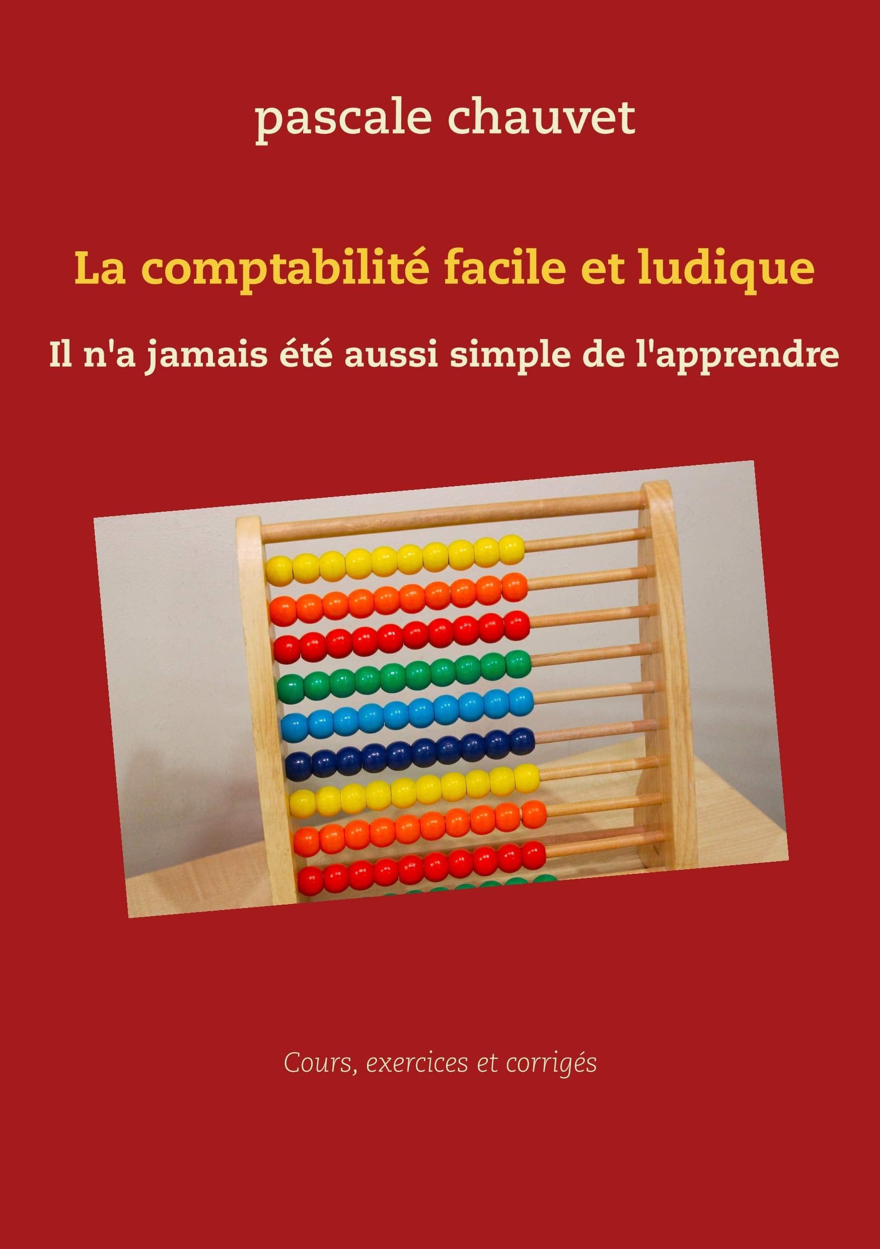 La comptabilité facile et ludique: Il n'a jamais été aussi simple de l'apprendre book