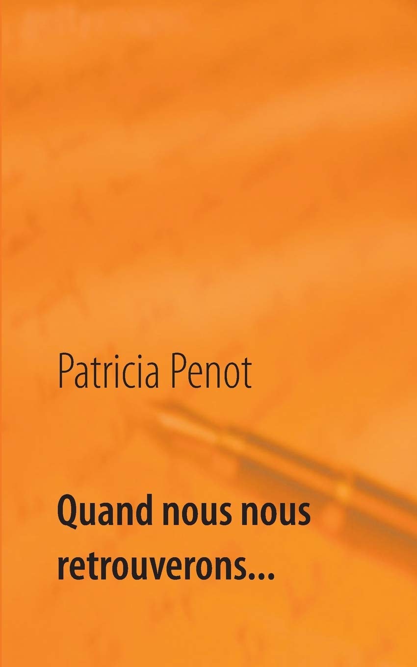Quand nous nous retrouverons... book