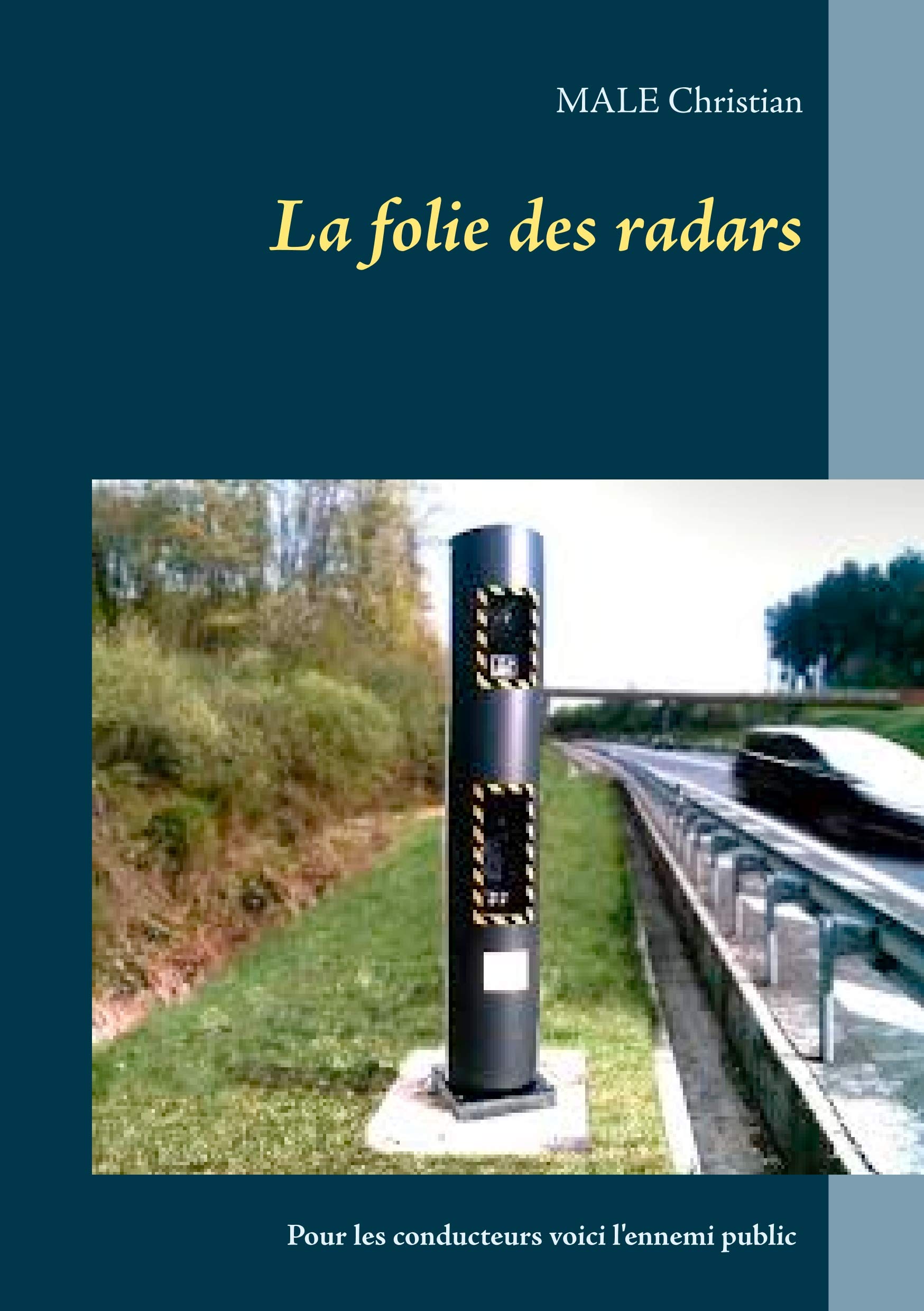 La folie des radars book