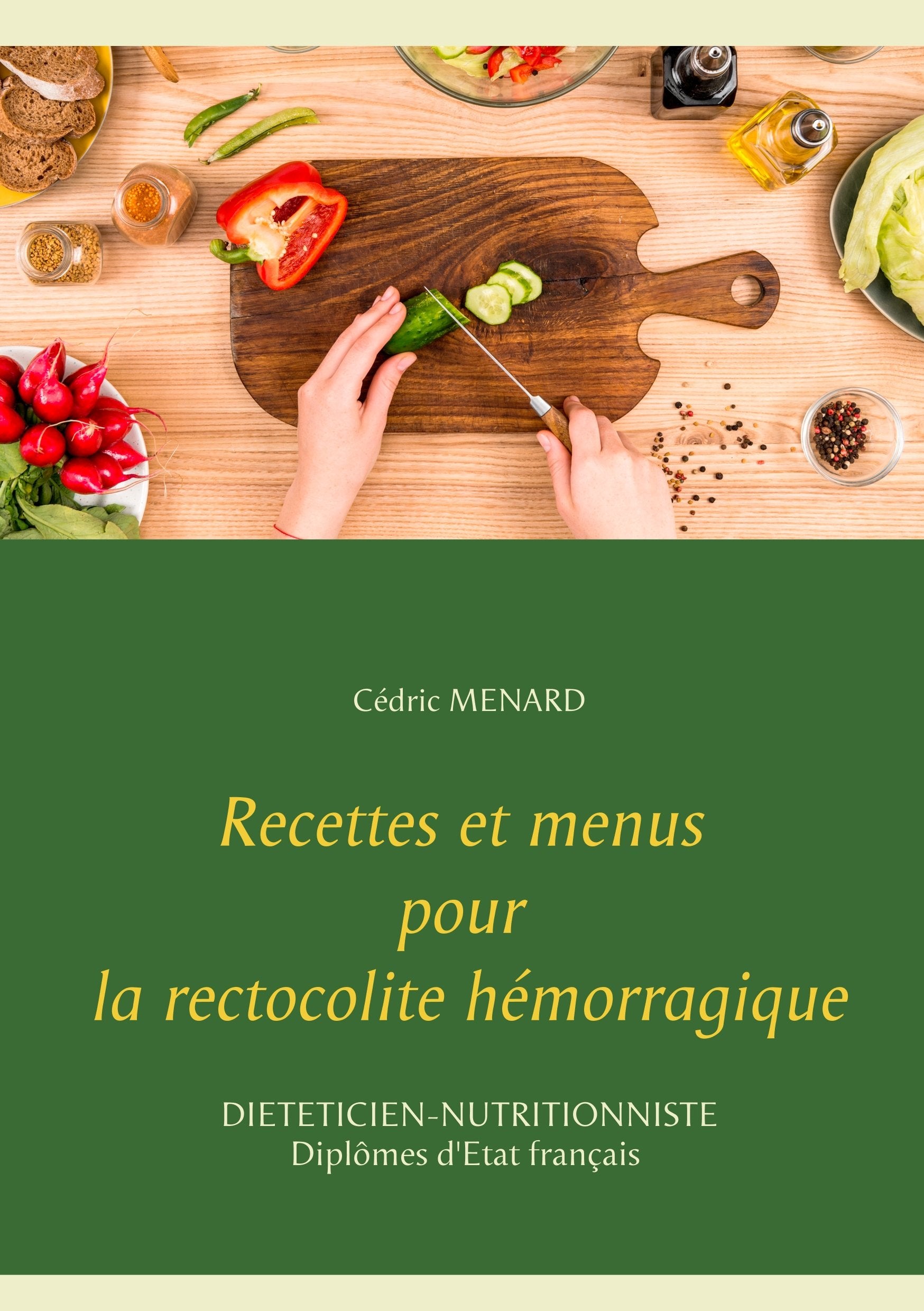 Recettes et menus pour la rectocolite hémorragique book