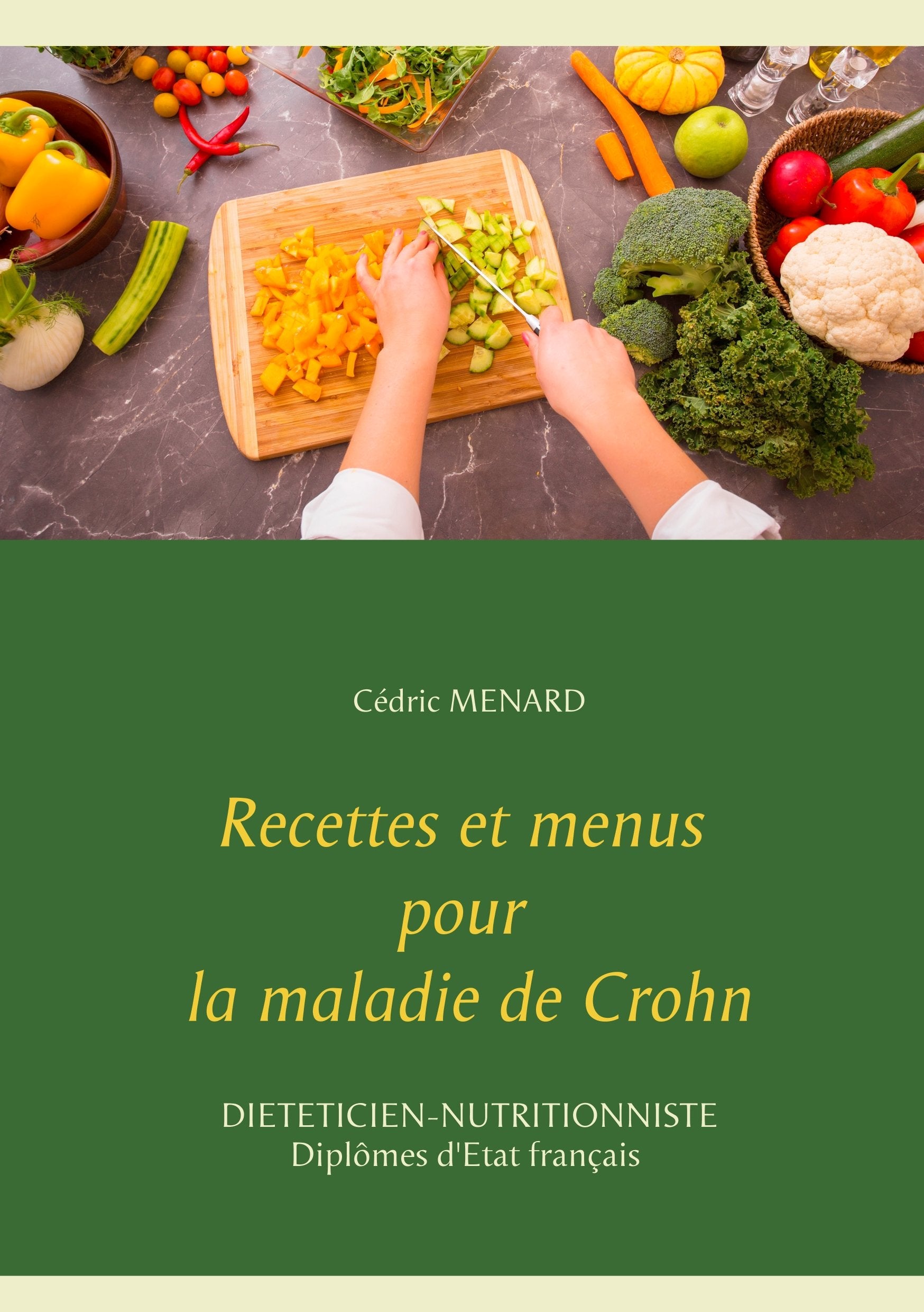 Recettes et menus pour la maladie de Crohn book