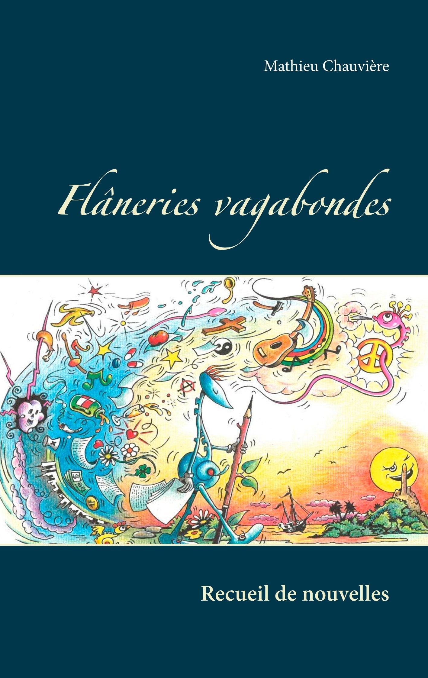 Flâneries vagabondes: Recueil de nouvelles book