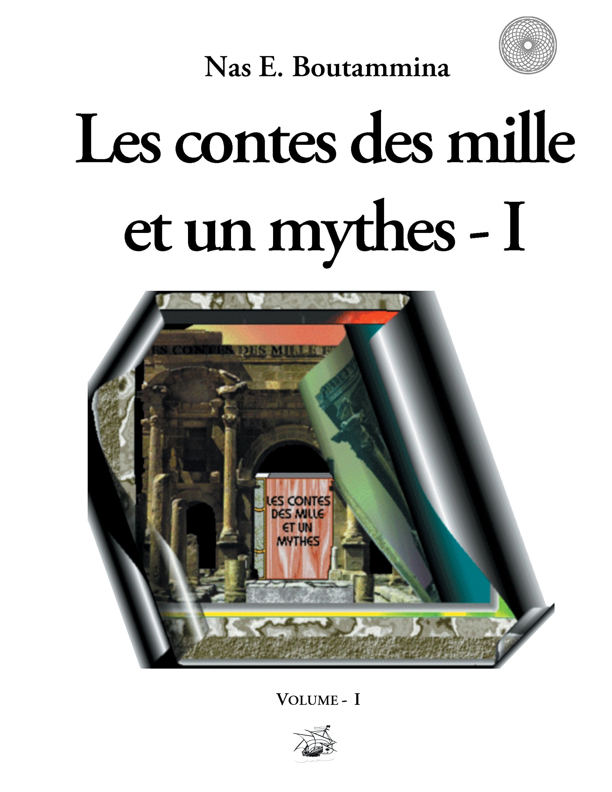 Les contes des mille et un mythes - Volume I book