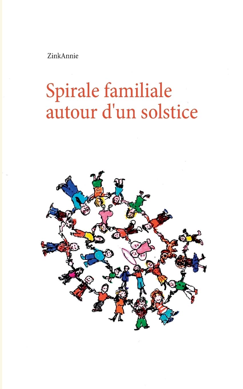 Spirale familiale autour d'un solstice book