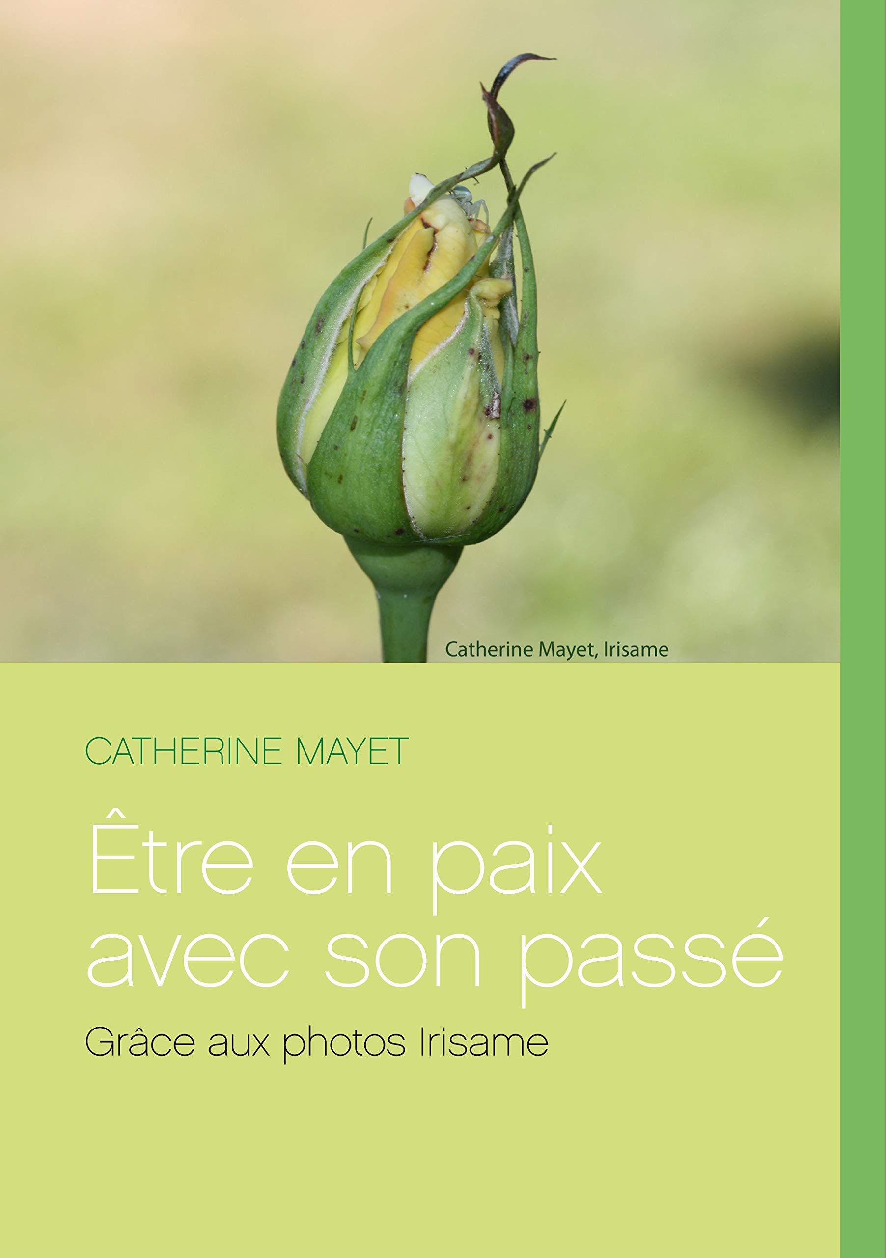 Être en paix avec son passé: Grâce aux photos Irisame Lifestyle