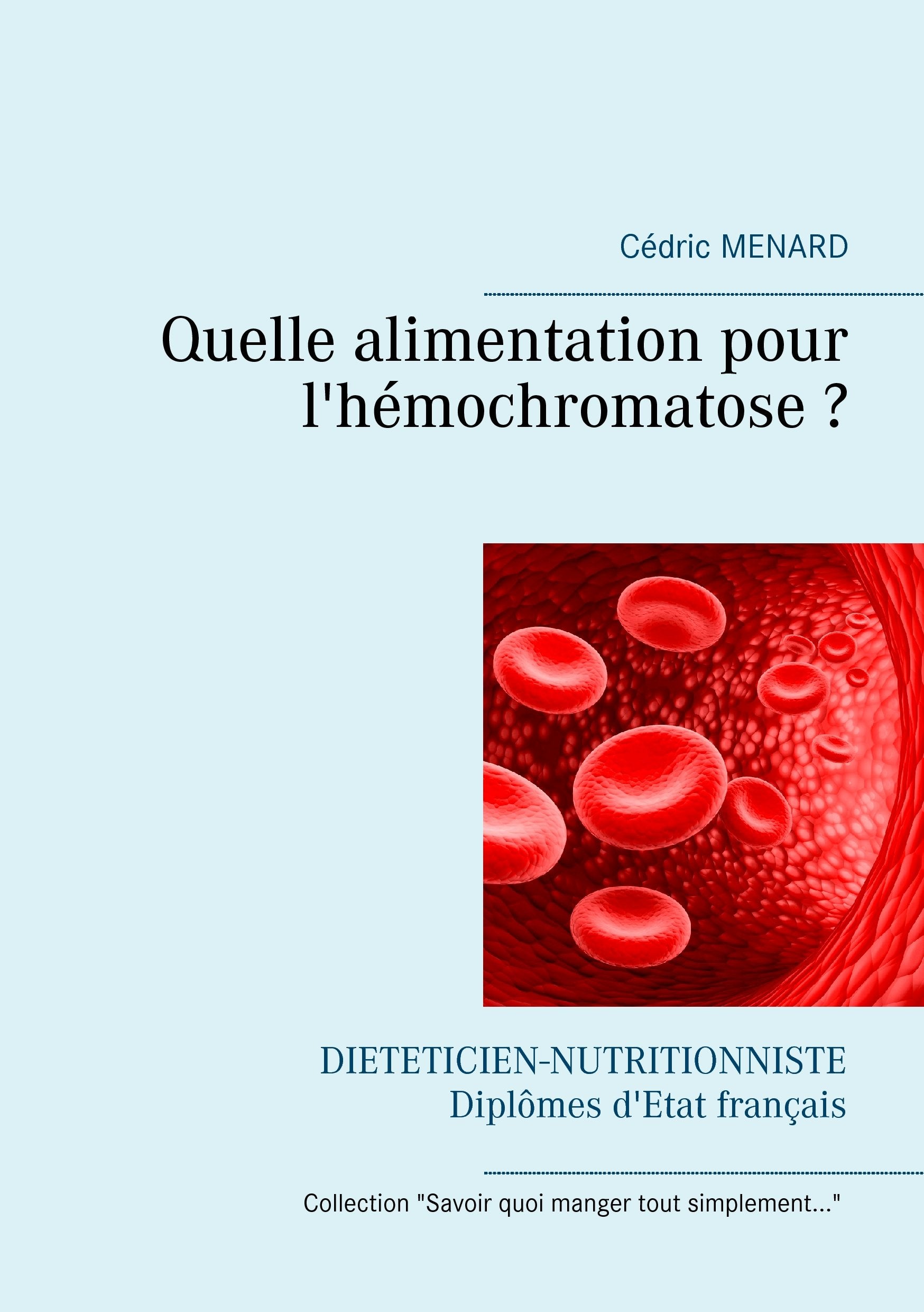 Quelle alimentation pour l'hémochromatose ? book