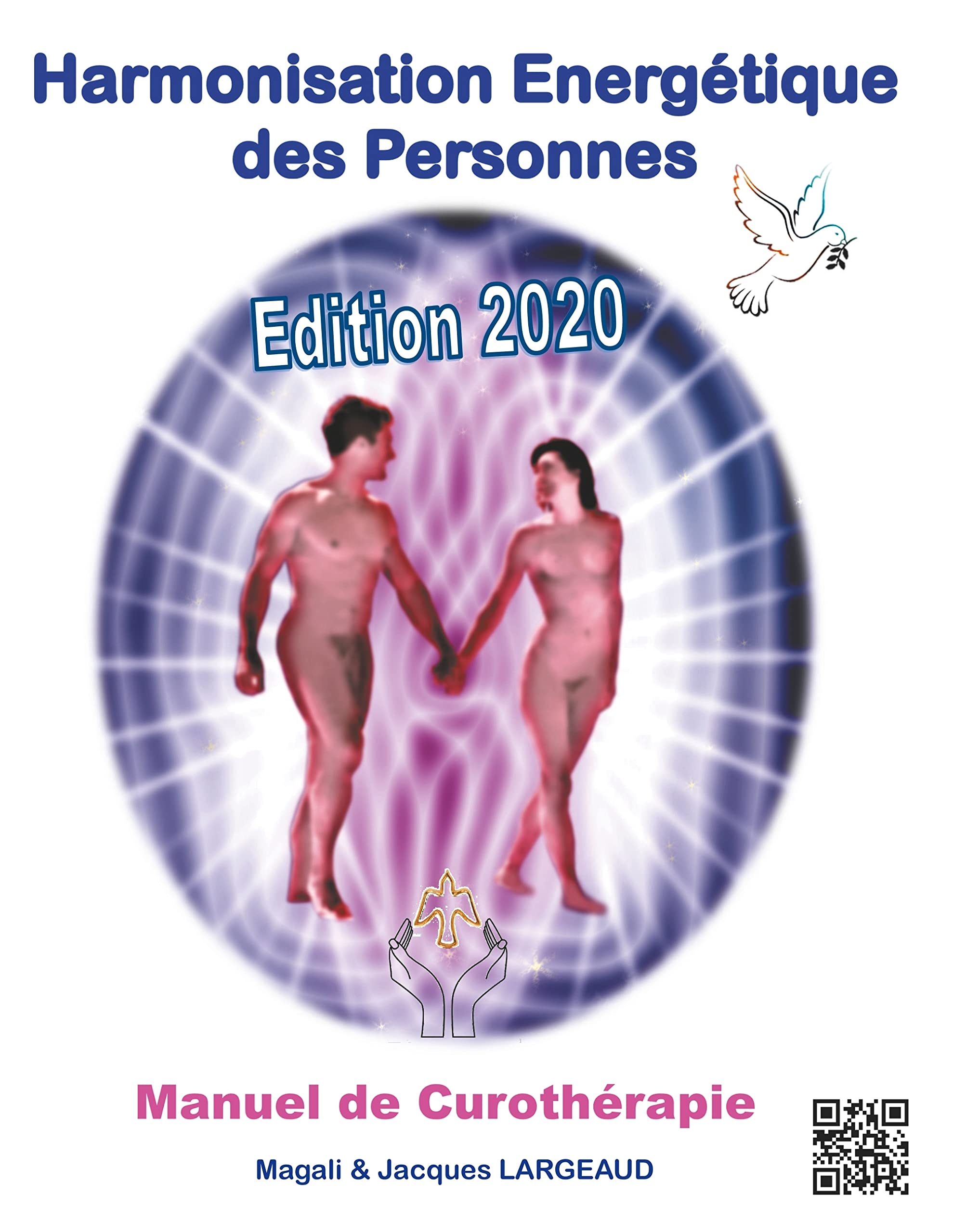 Harmonisation énergétique des personnes: Manuel de Curothérapie book