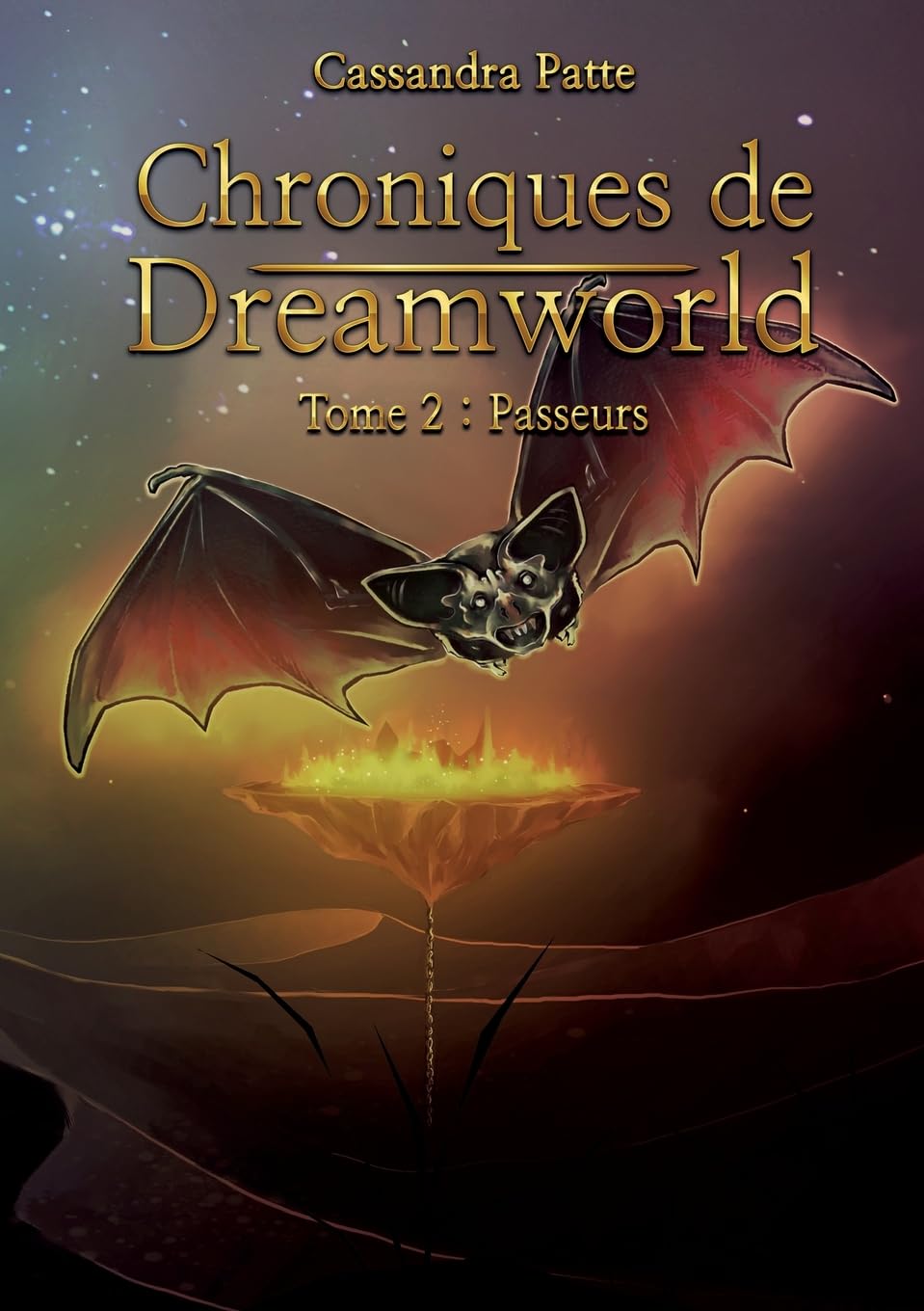 Chroniques de Dreamworld: Tome 2: Passeurs book