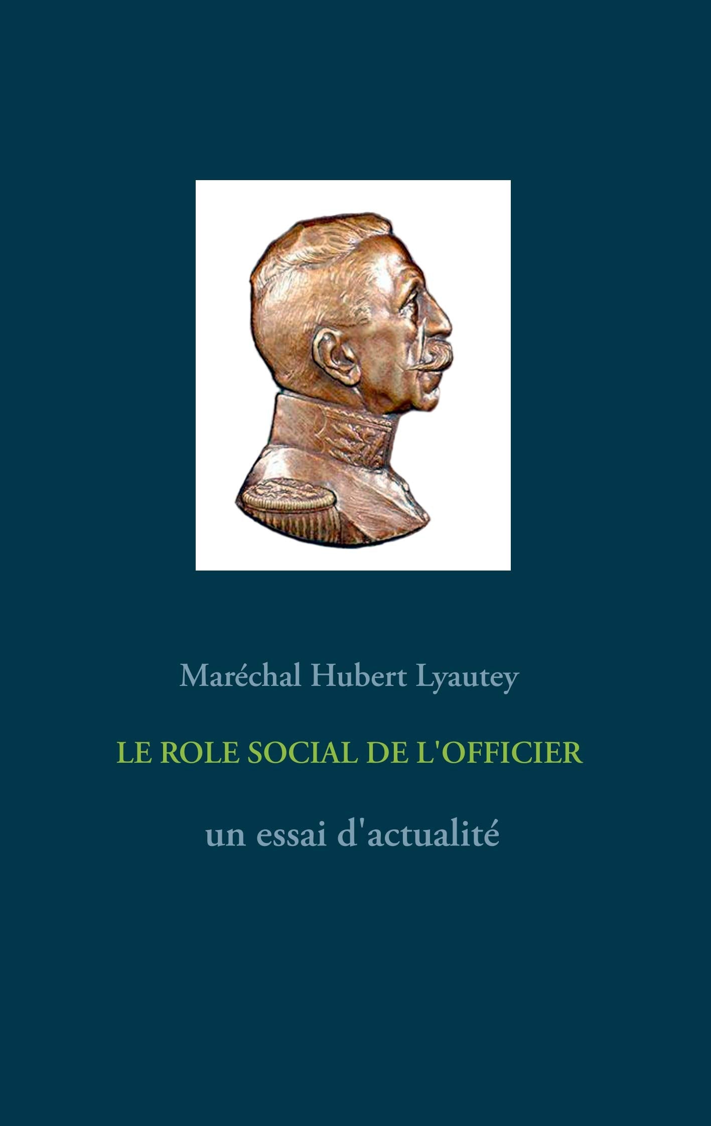 LE ROLE SOCIAL DE L'OFFICIER - un essai d'actualité book
