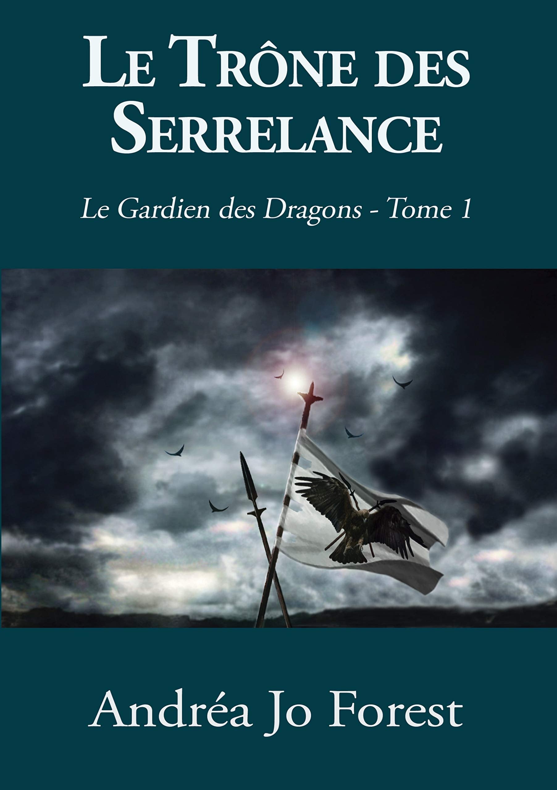 Le Trône des Serrelance: Le Gardien des Dragons Contemporary literature
