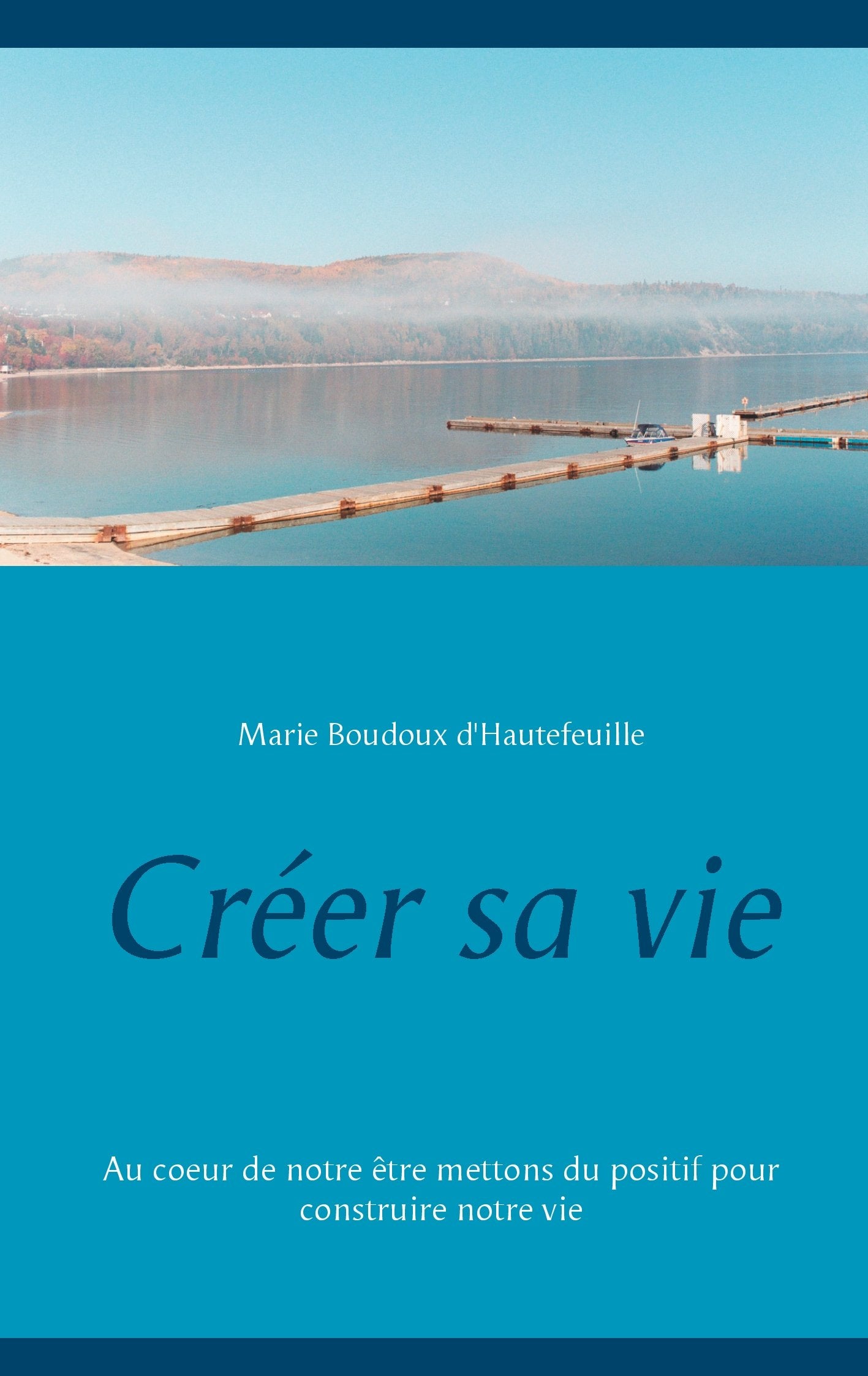 Créer sa vie: 52 pensées positives pour construire sa vie Lifestyle