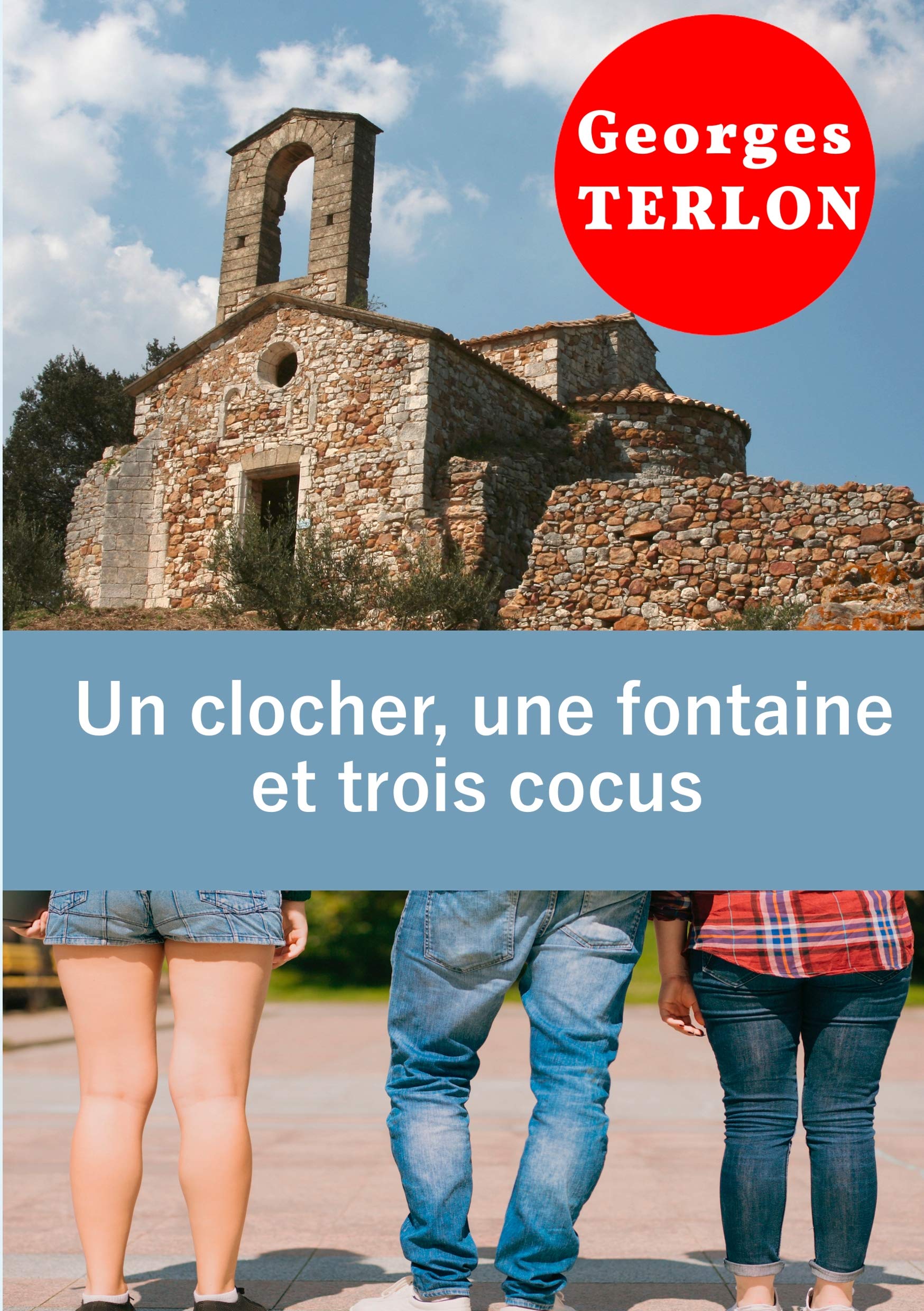 Un clocher, une fontaine et trois cocus book