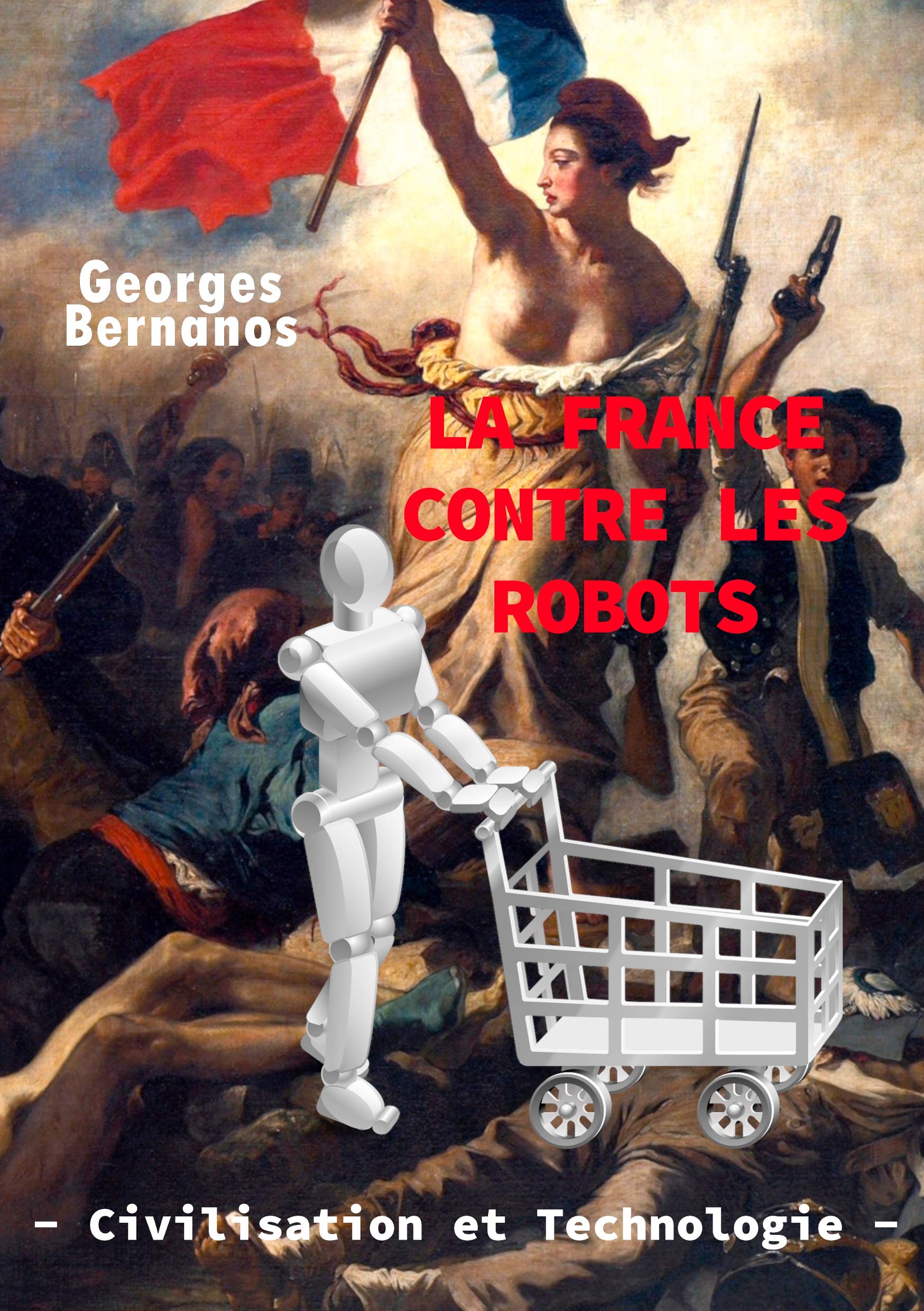 La France contre les robots - civilisation et technologie Law