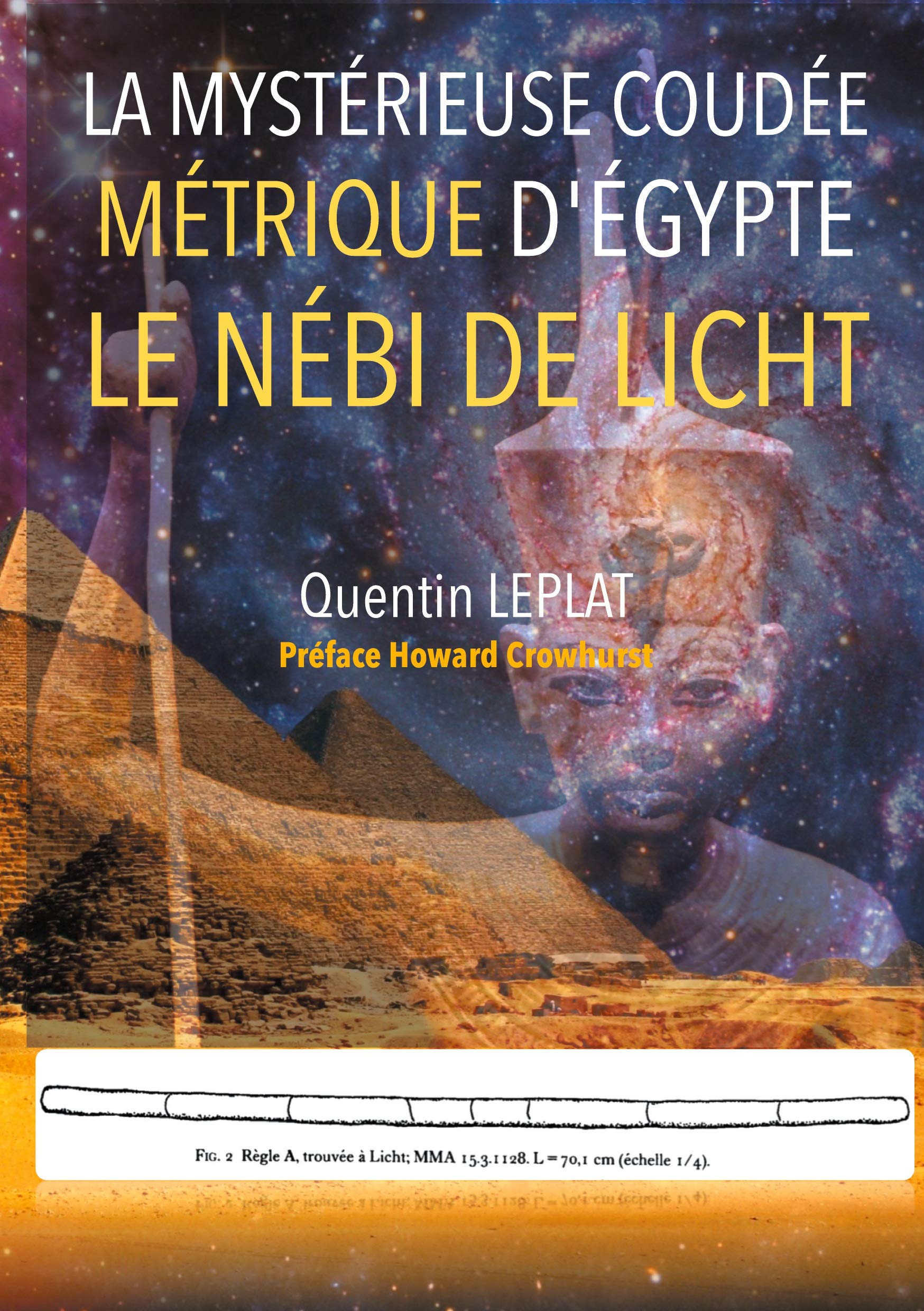La Mytérieuse coudée métrique d'Egypte: Le Nébi de Licht book