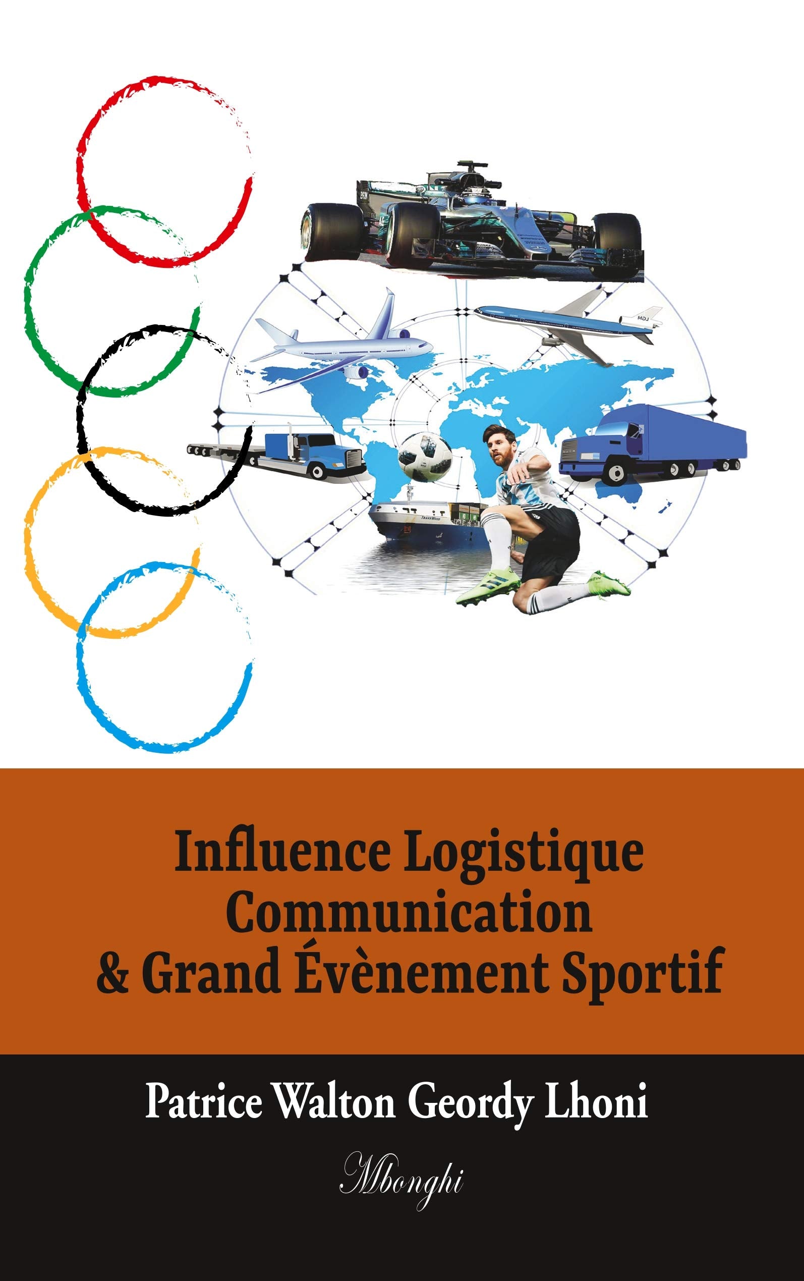 Influence Logistique Communication & Grand Évènement Sportif book