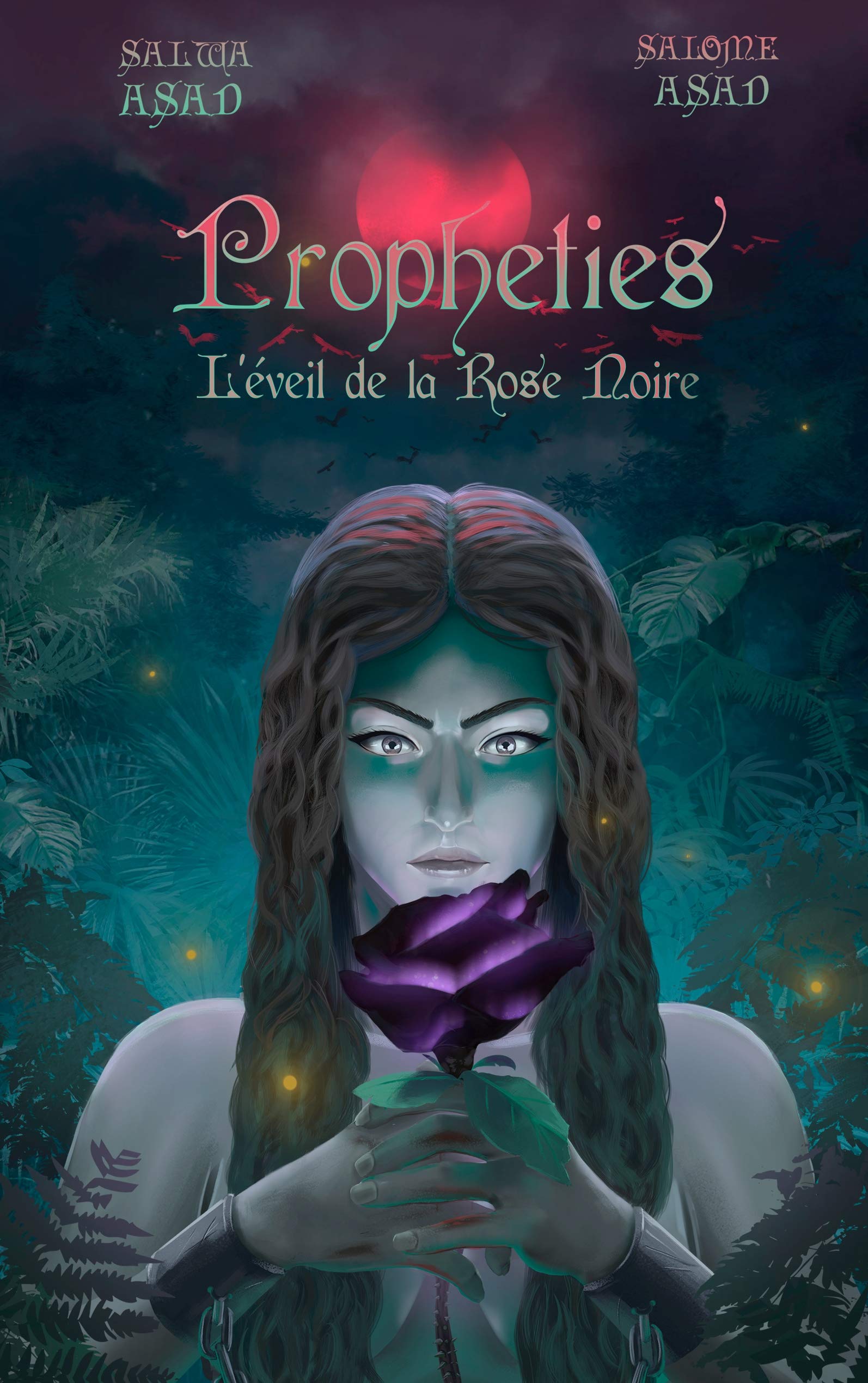 Prophéties: L'éveil de la Rose Noire book