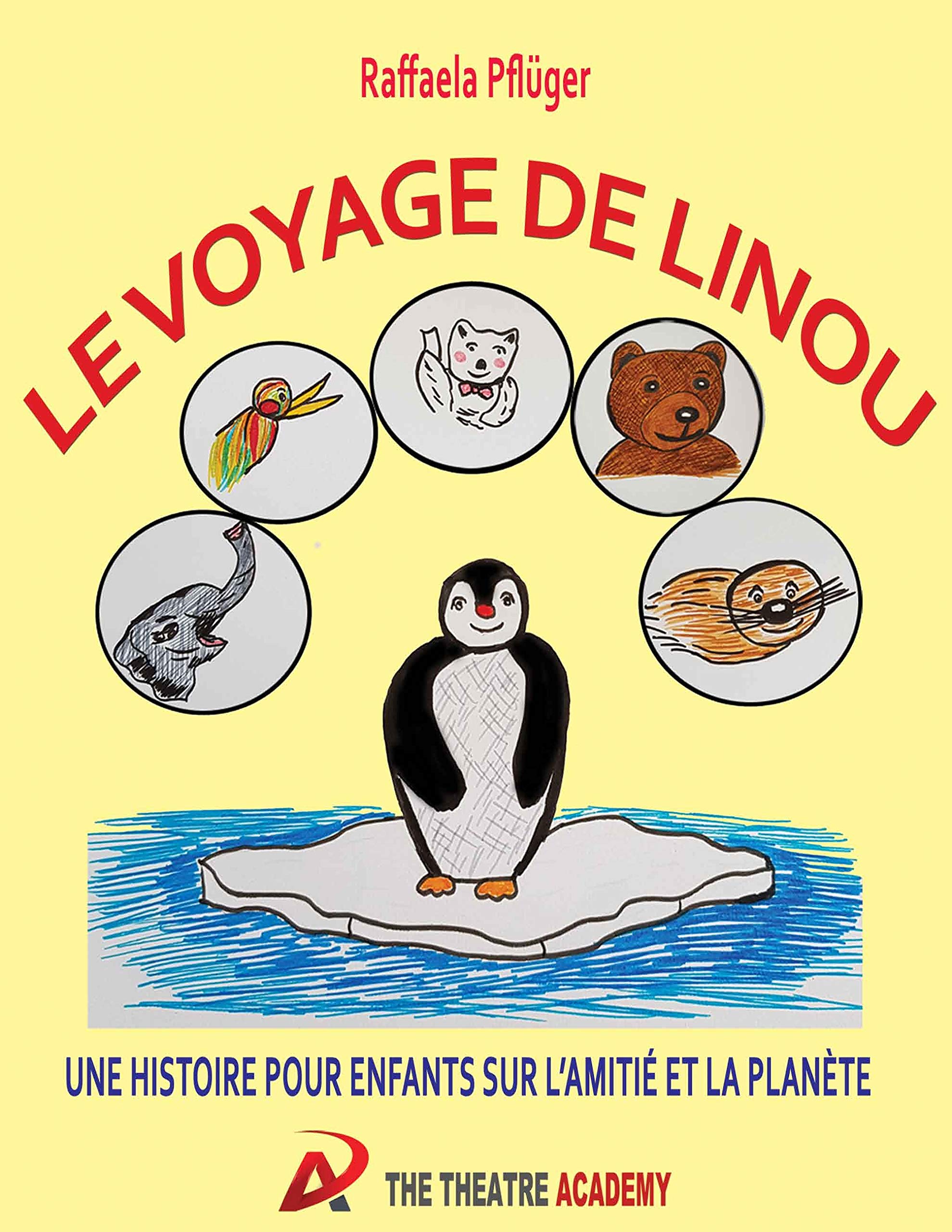 Le voyage de Linou: Une histoire sur l'amitié et la planète book
