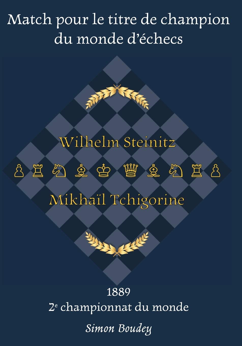 Match pour le titre de champion du monde d'échecs: Wilhelm Steinitz - Mikhaïl Tchigorine Leisure & Fun