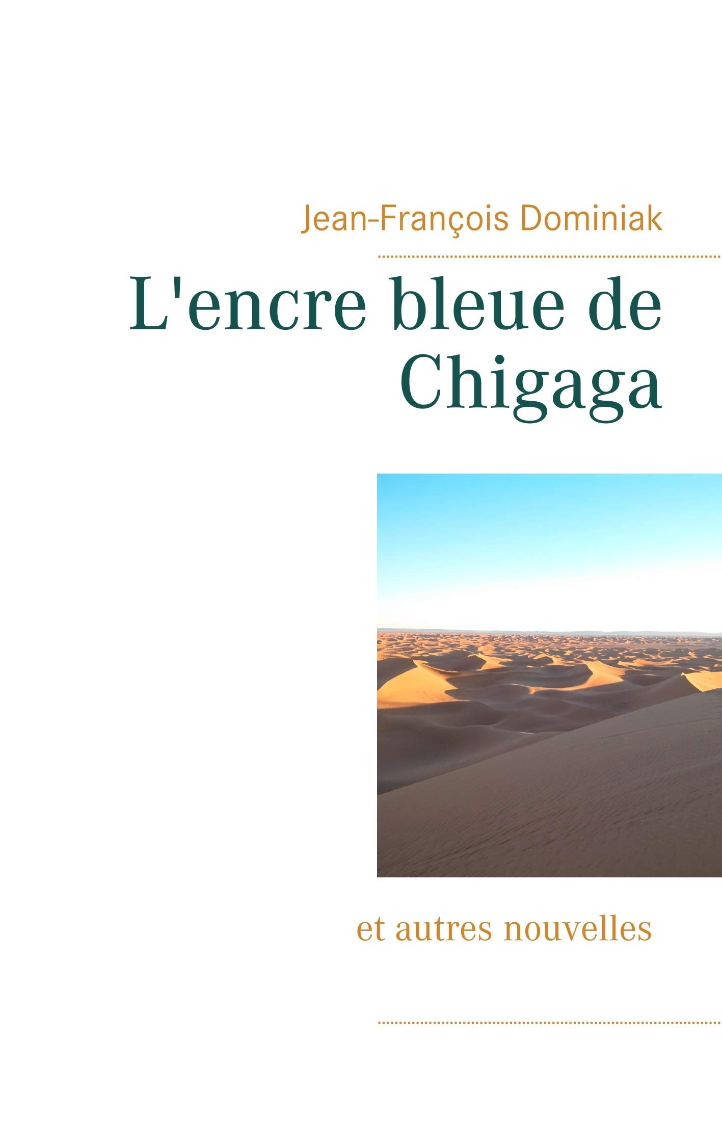 L'encre bleue de Chigaga book