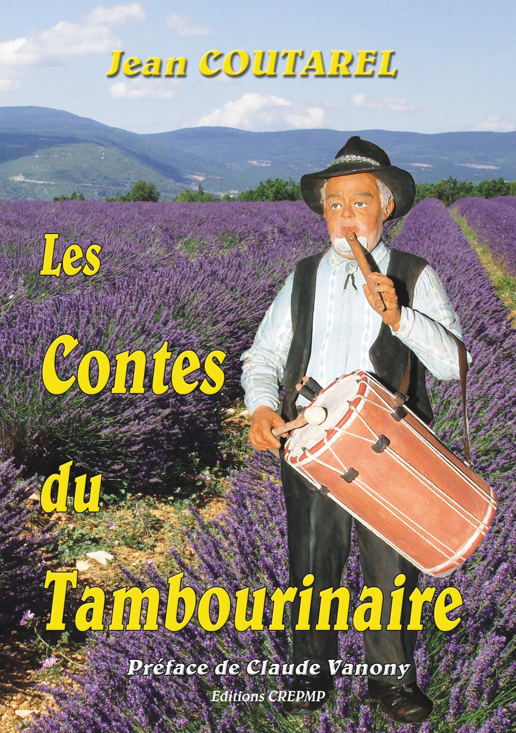 Les contes du Tambourinaire: Nouvelle édition - 2020 book