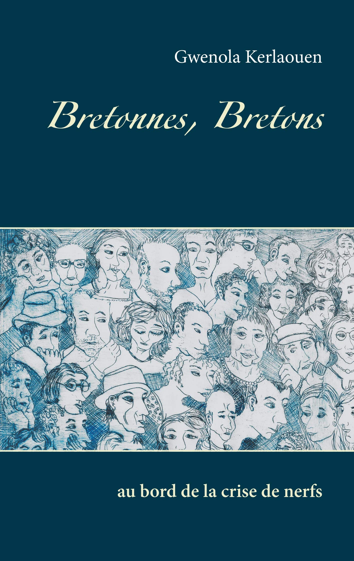 Bretonnes, Bretons: au bord de la crise de nerfs Contemporary literature
