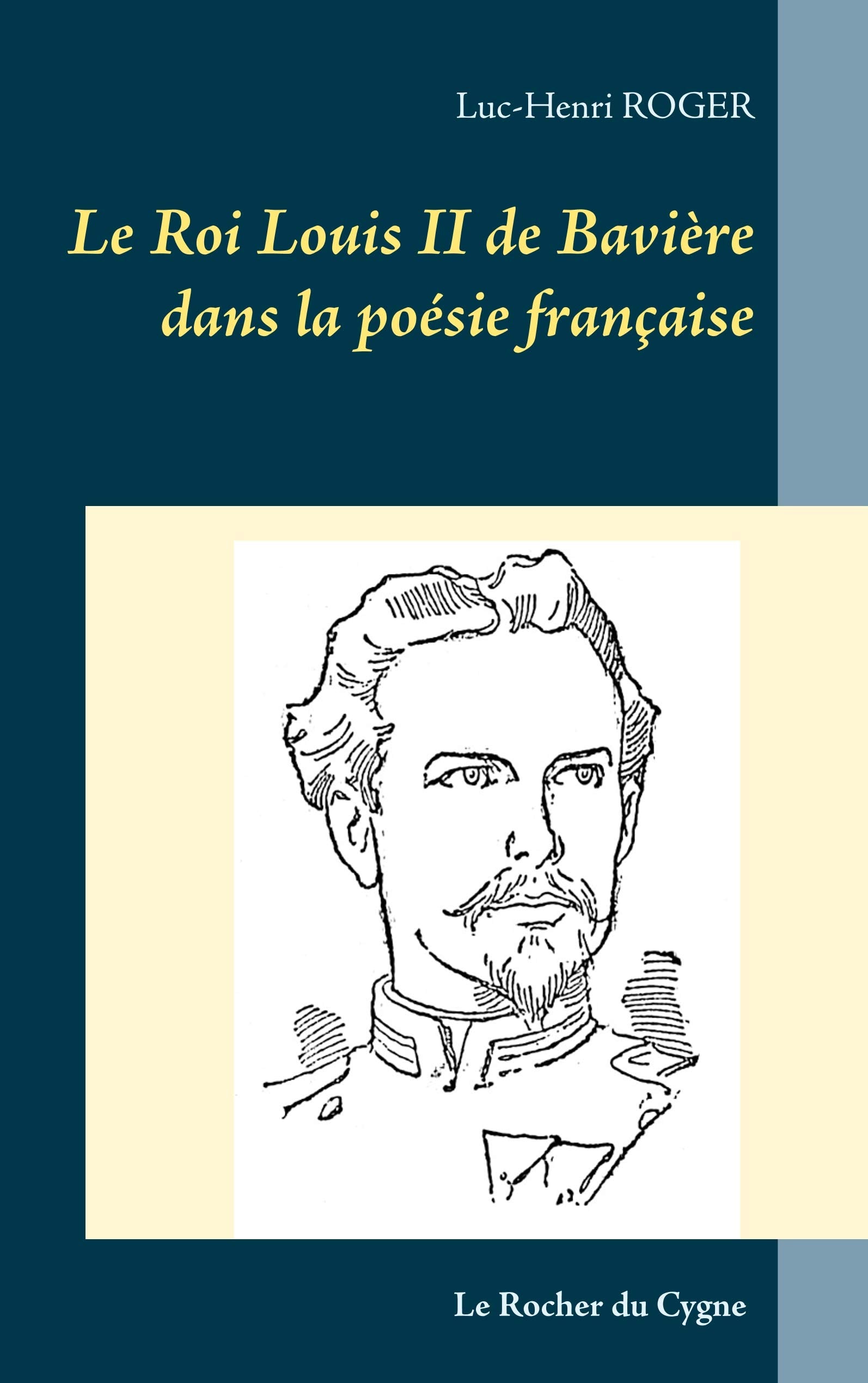 Le Roi Louis II de Bavière dans la poésie française Poetry