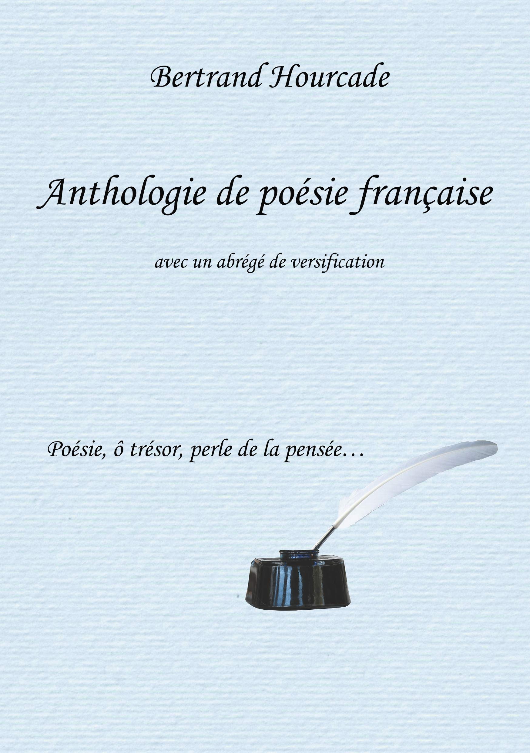 Anthologie de poésie française: avec un abrégé de versification Poetry