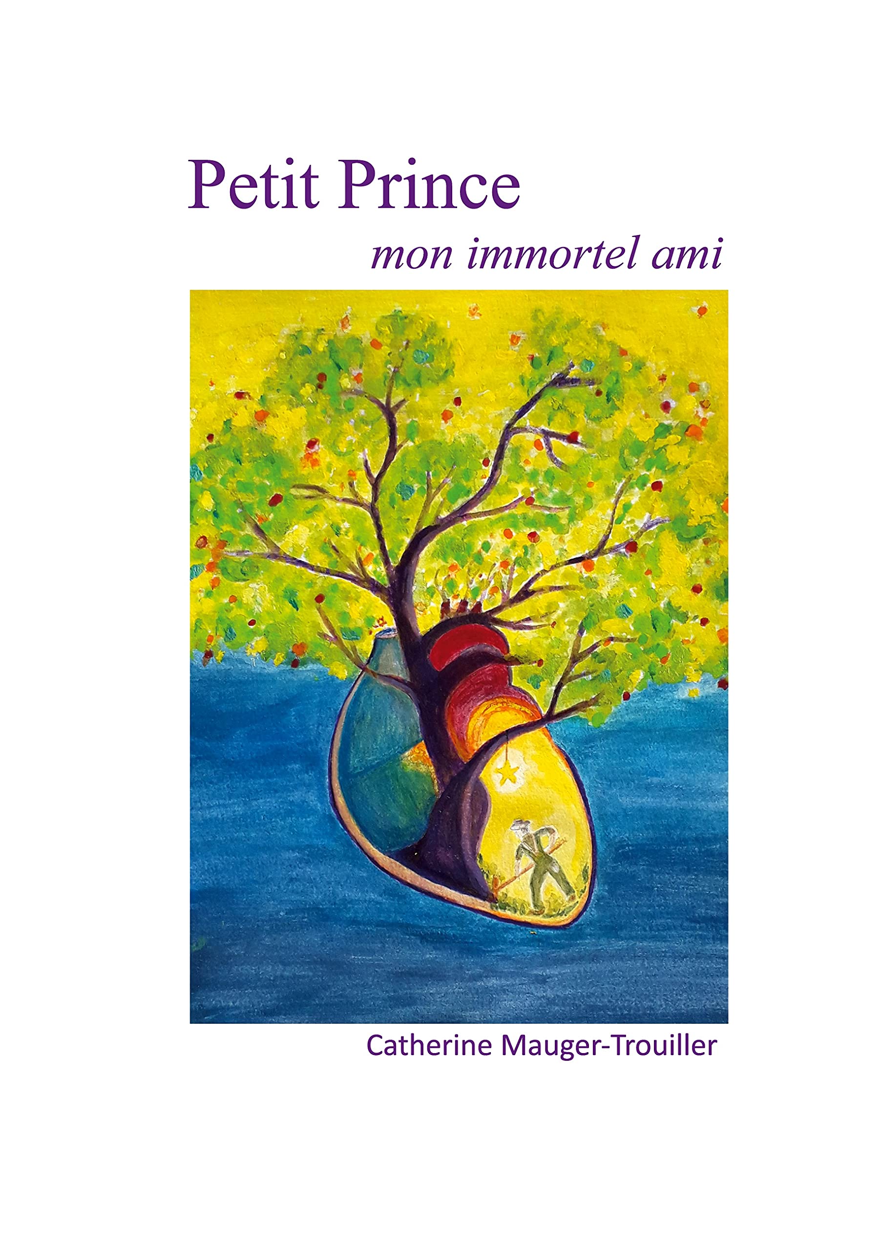 Petit Prince: mon immortel ami book