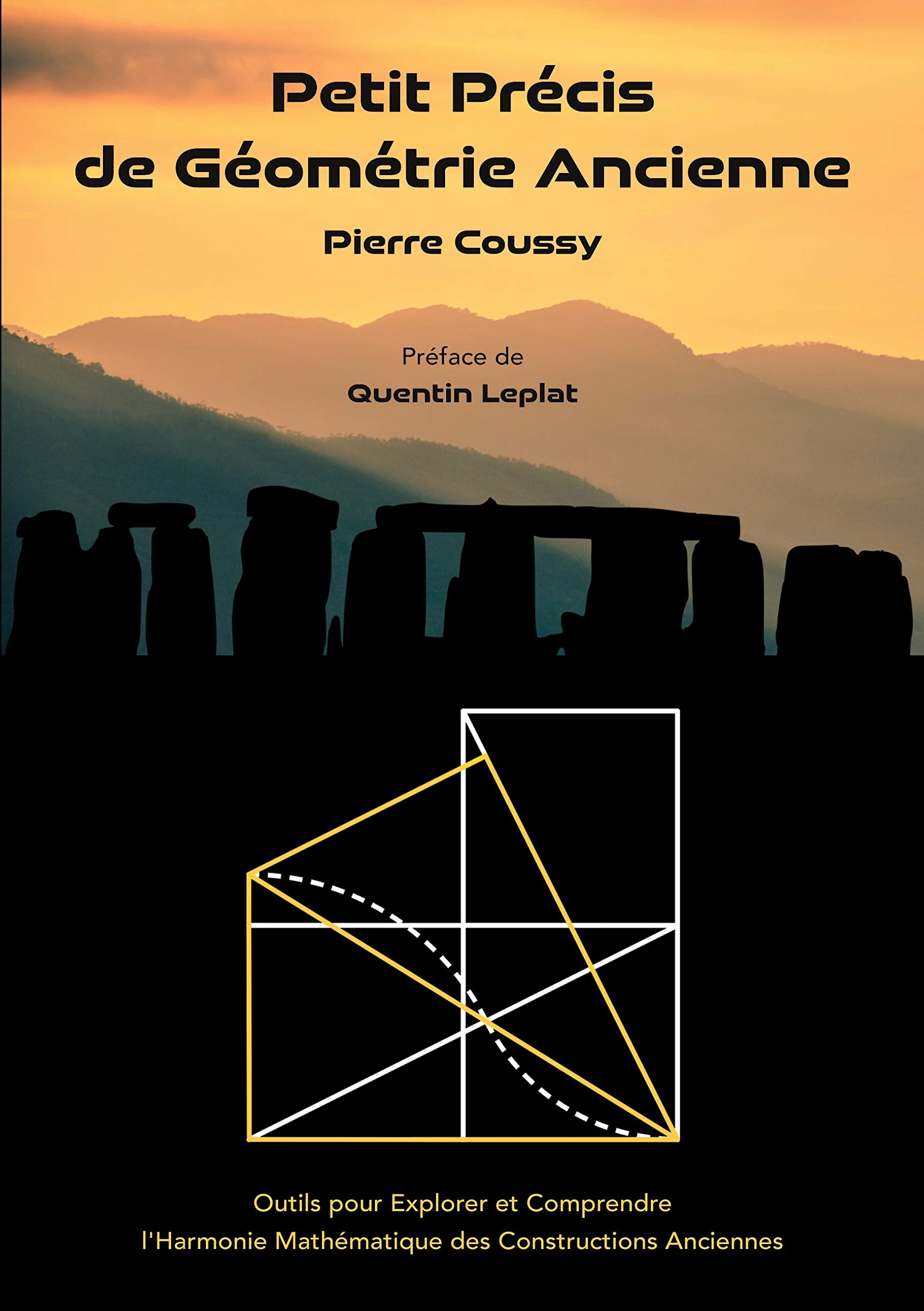 Petit Précis de Géométrie Ancienne: Outils pour Explorer et Comprendre l'Harmonie Mathématique des Constructions Anciennes book