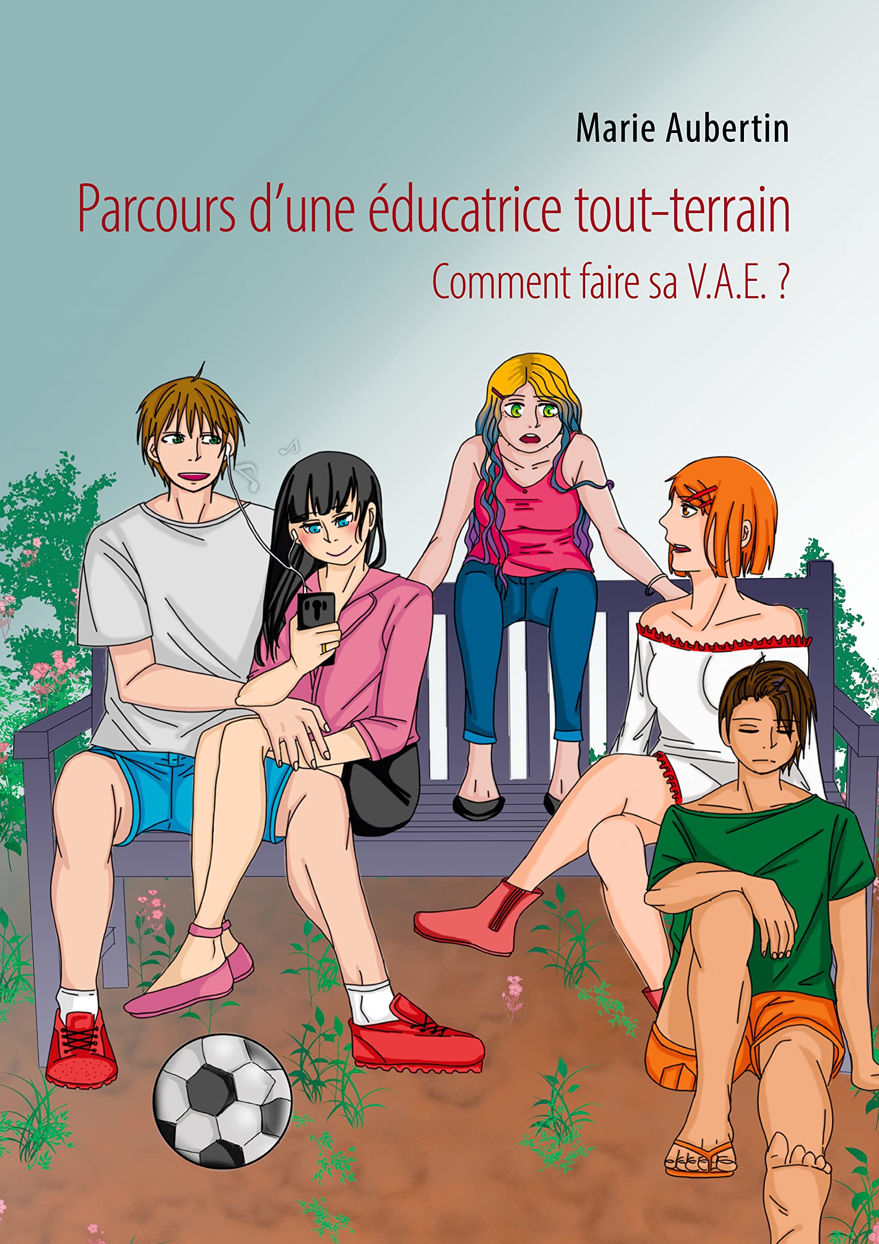 Parcours d'une éducatrice tout-terrain: Comment faire sa V.A.E. ? Education & Training