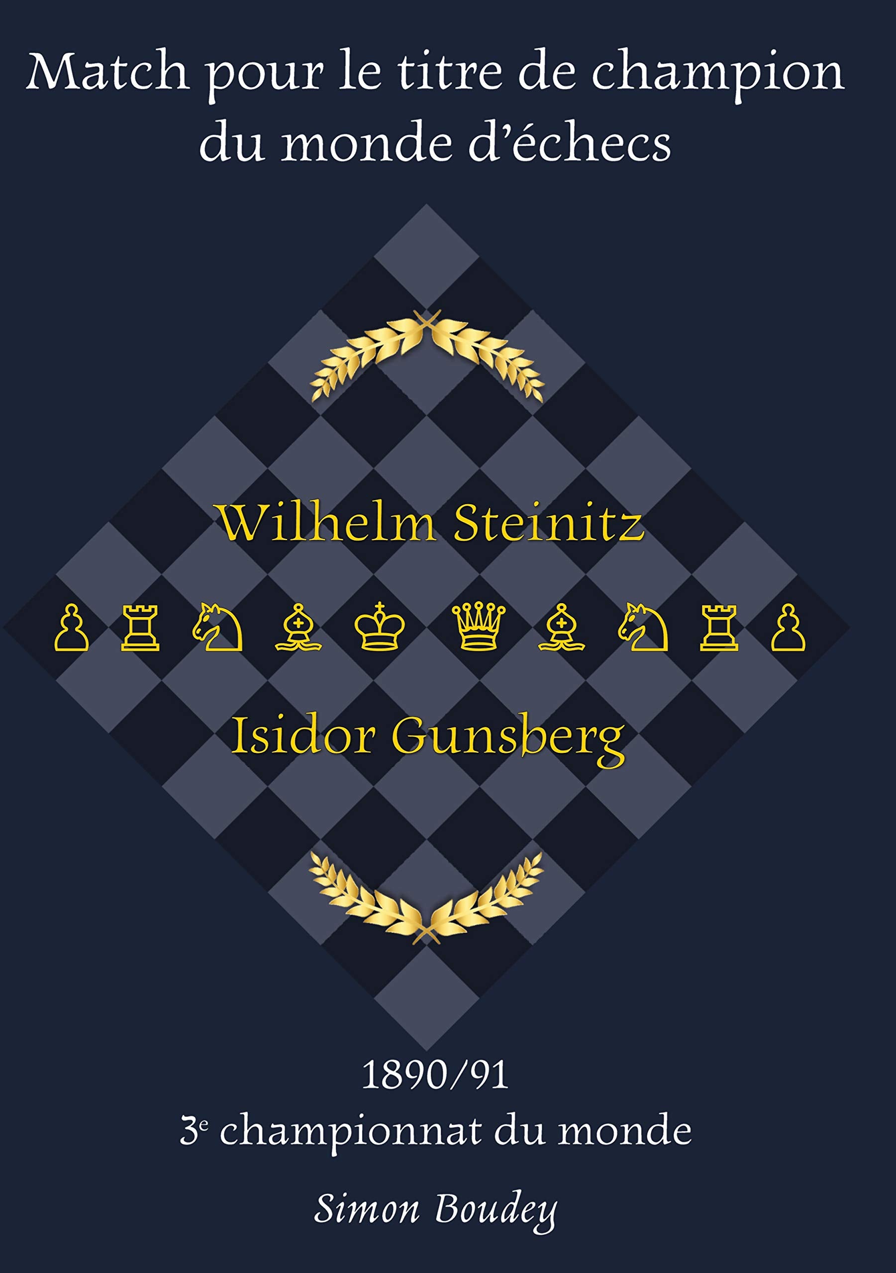 Match pour le titre de champion du monde d'échecs: Wilhlem Steinitz - Isidor Gunsberg Leisure & Fun