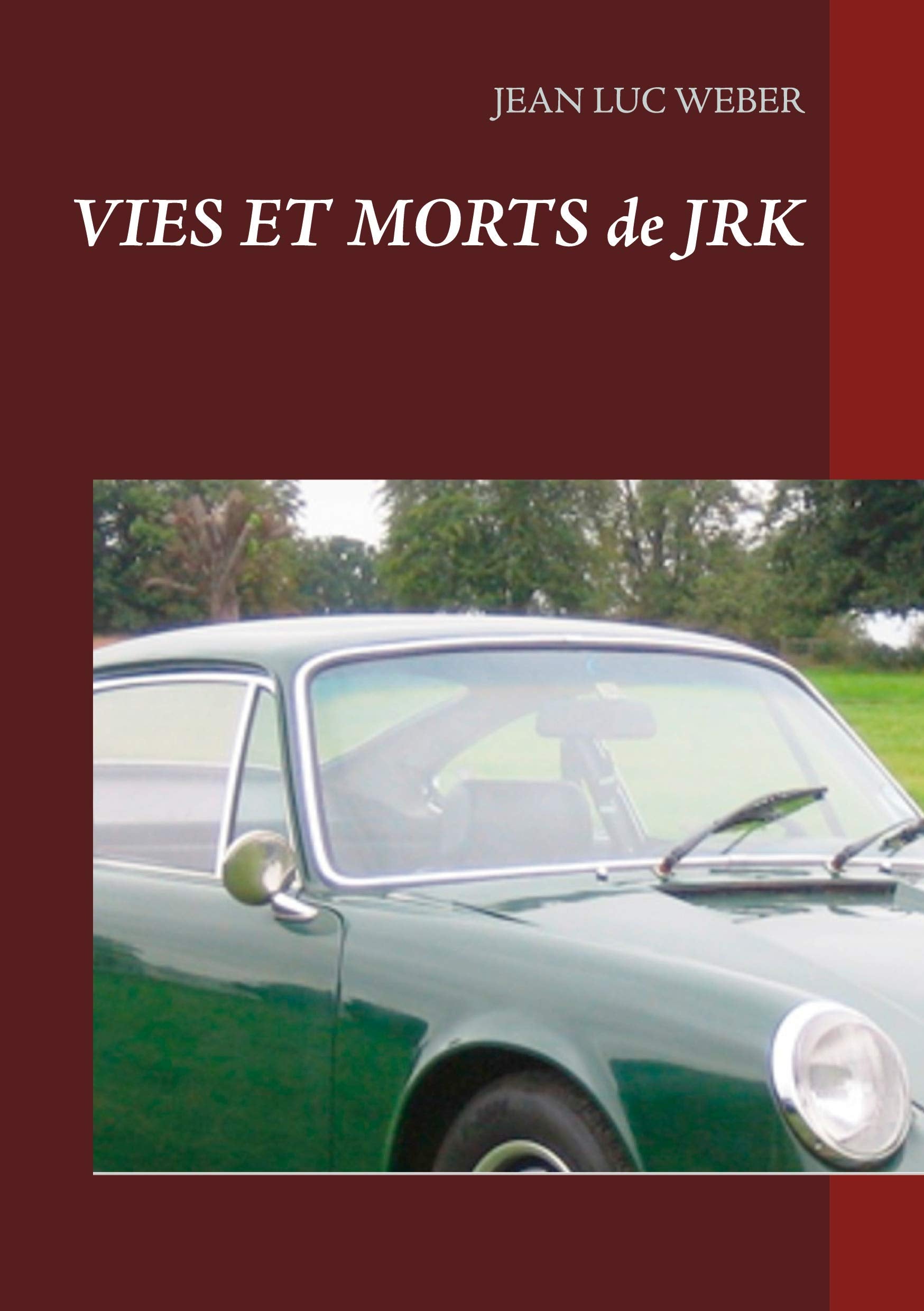 Vies et morts de JRK Contemporary literature
