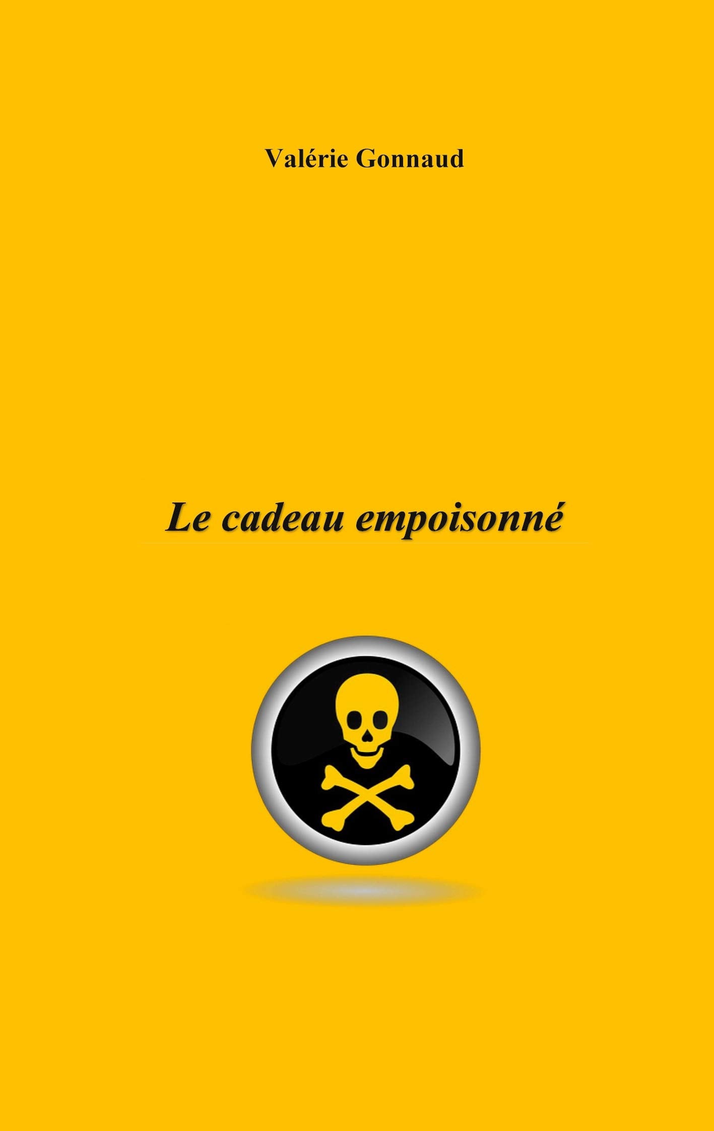 Le cadeau empoisonné book