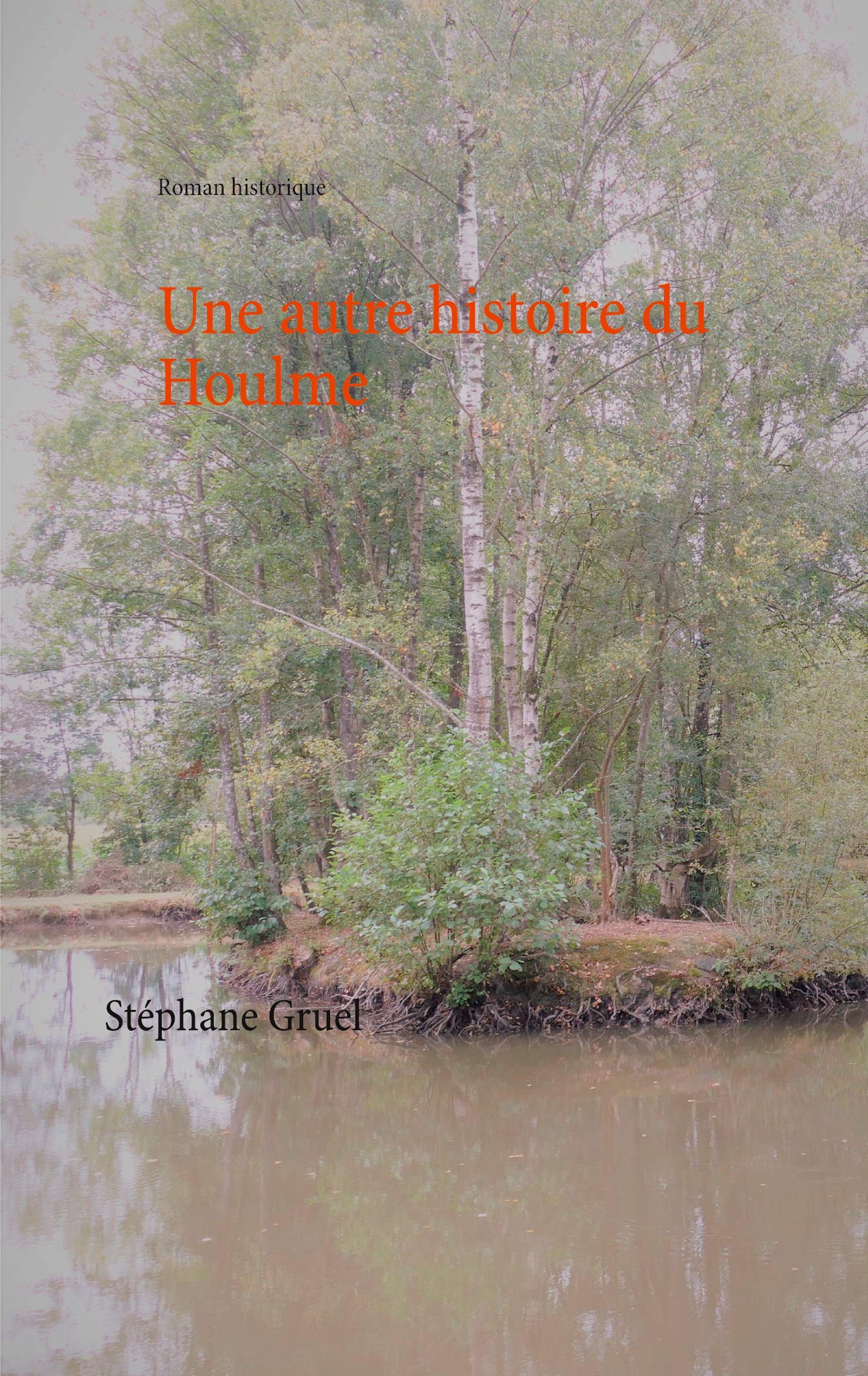 Une autre histoire du Houlme book