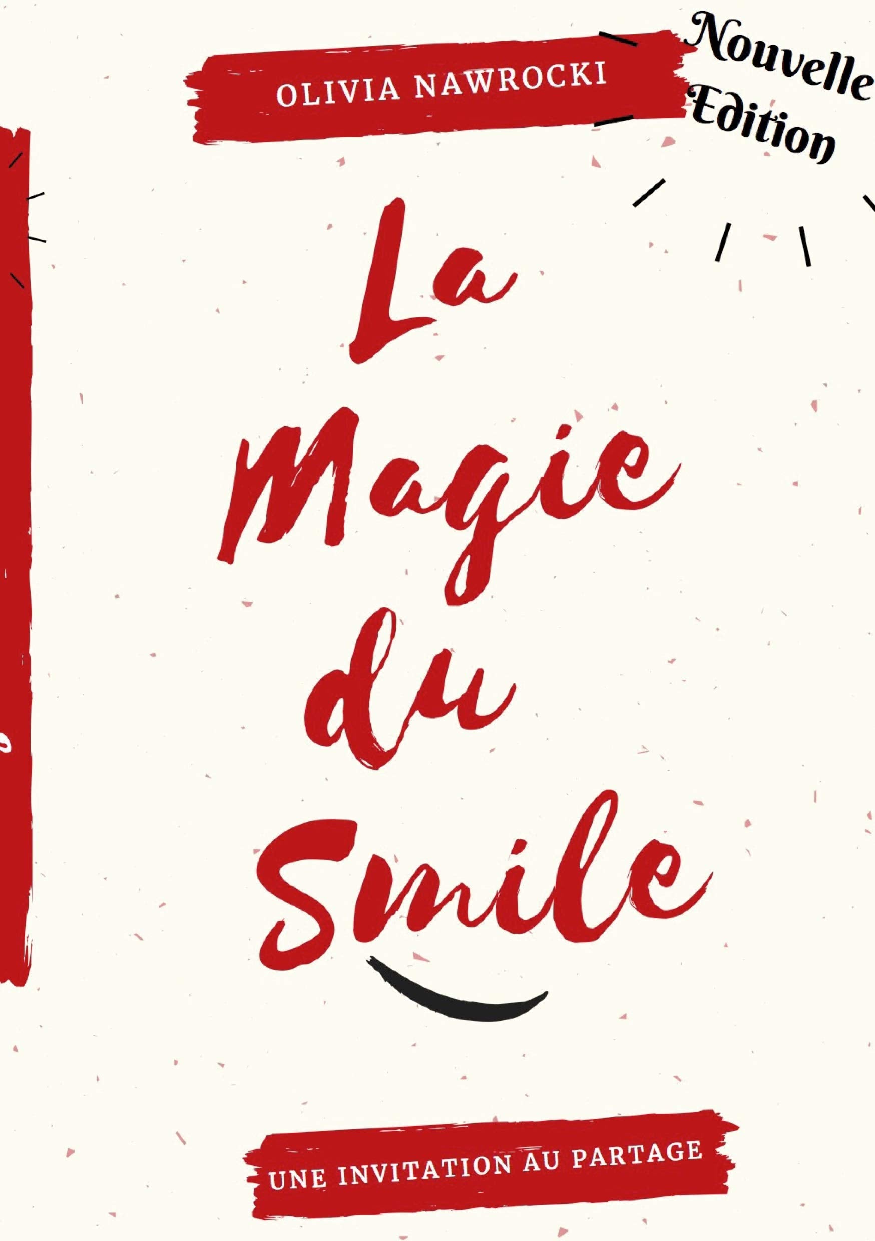 La magie du smile: invitation au partage book