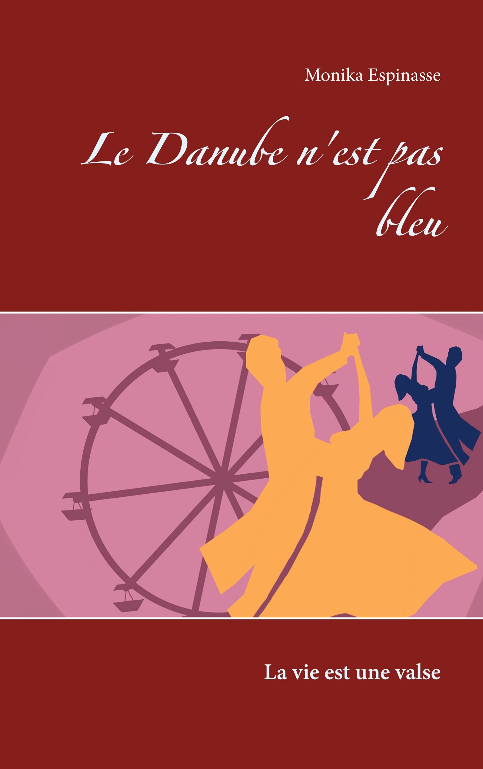 Le Danube n'est pas bleu: La vie est une valse book