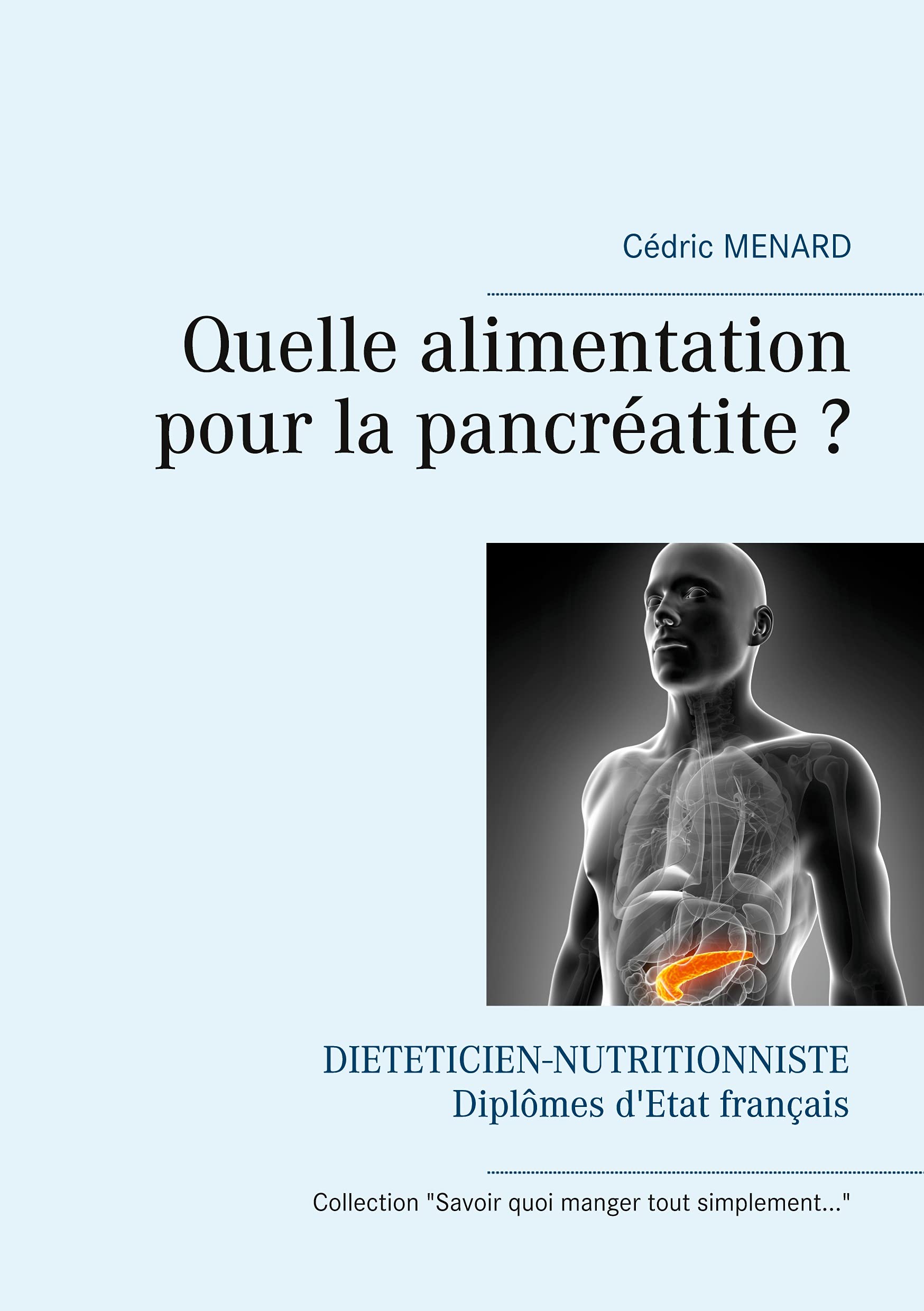 Quelle alimentation pour la pancréatite ? book