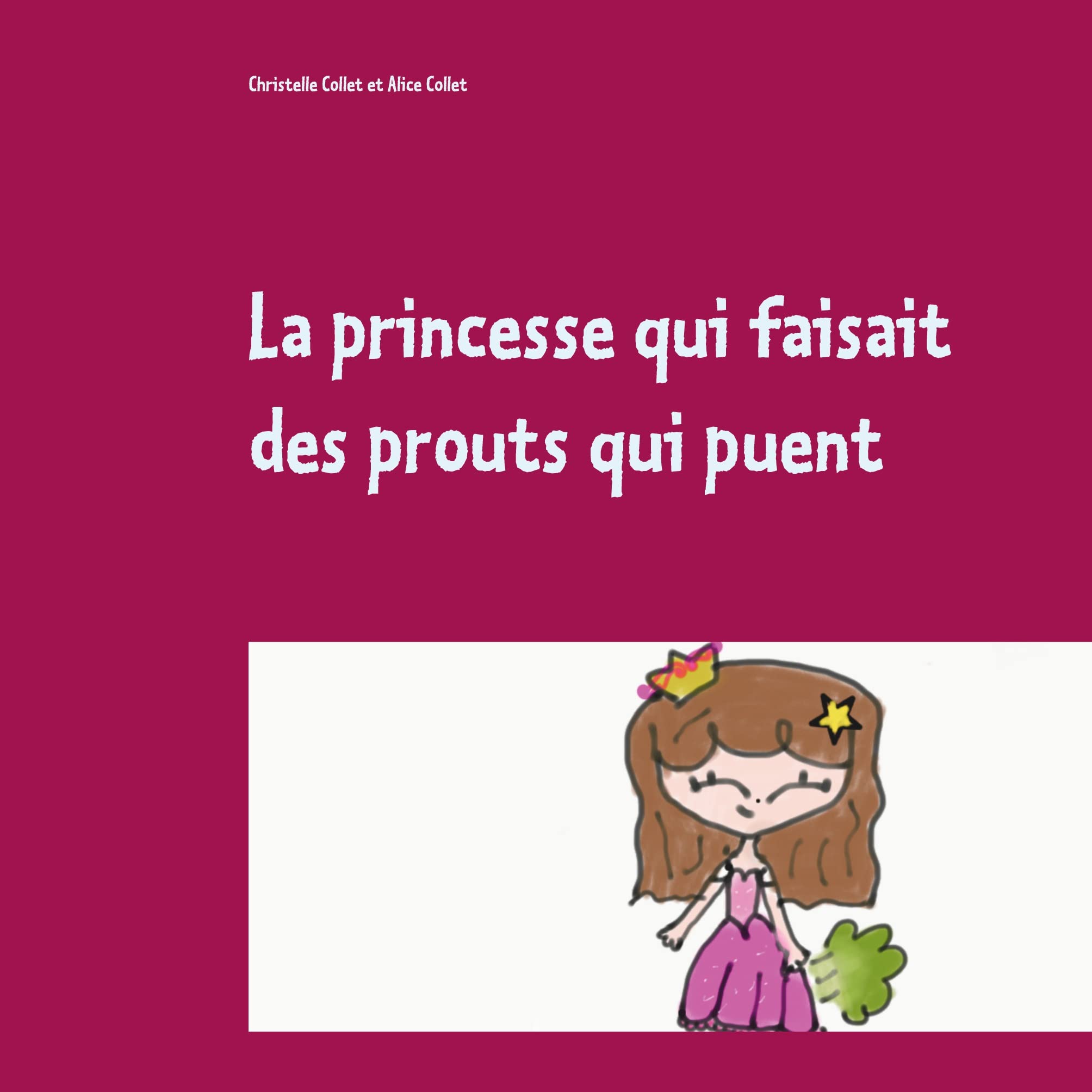 La princesse qui faisait des prouts qui puent book