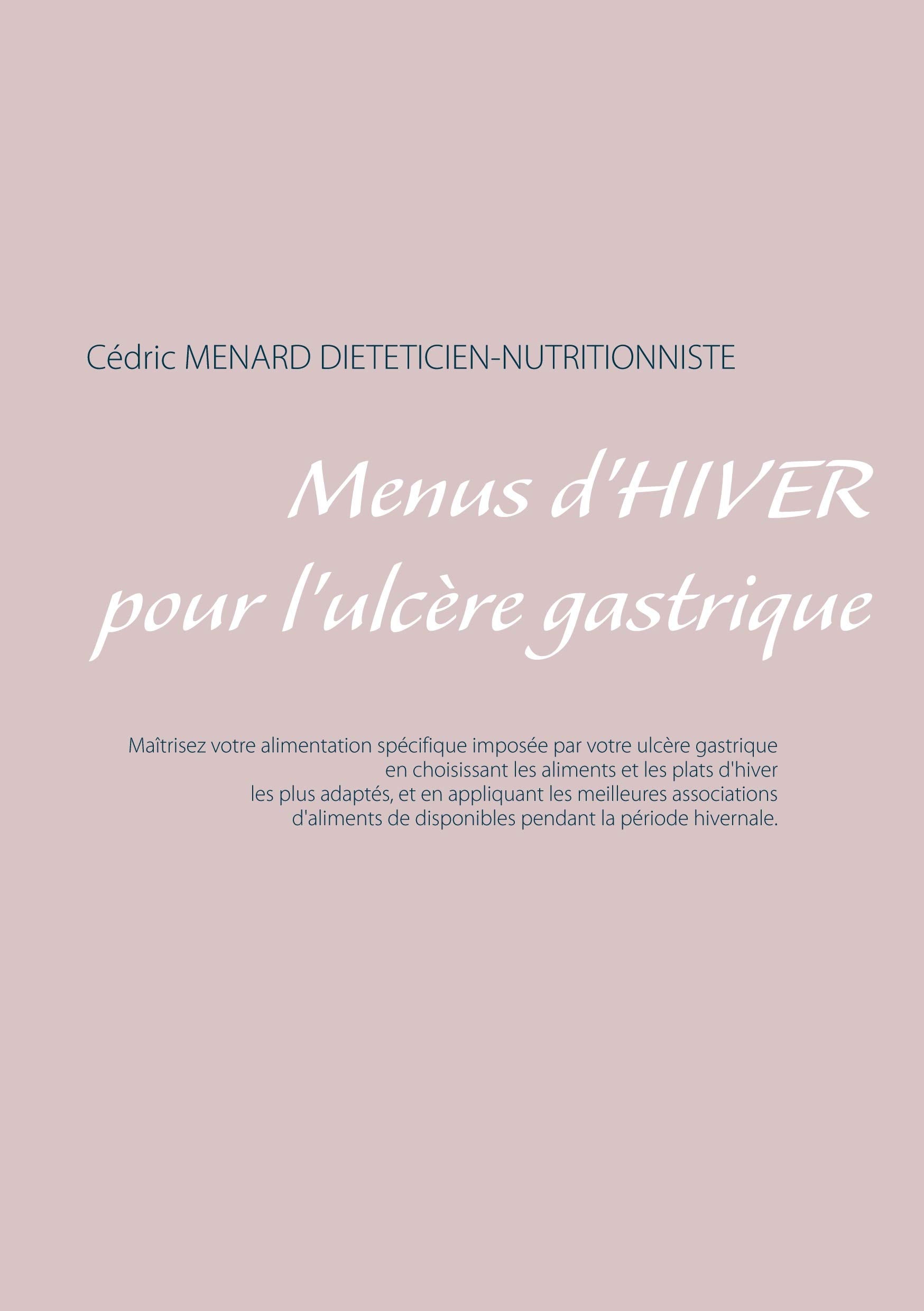 Menus d'hiver pour l'ulcère gastrique (Savoir quoi manger tout simplement...) Leisure, Home & Garden