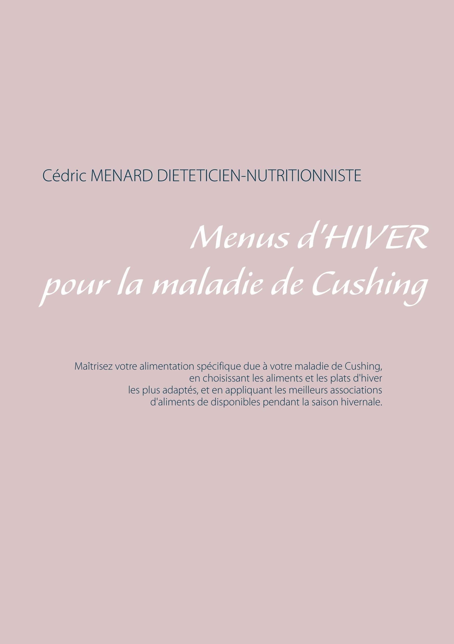 Menus d'hiver pour la maladie de Cushing (Savoir quoi manger tout simplement...) Leisure, Home & Garden