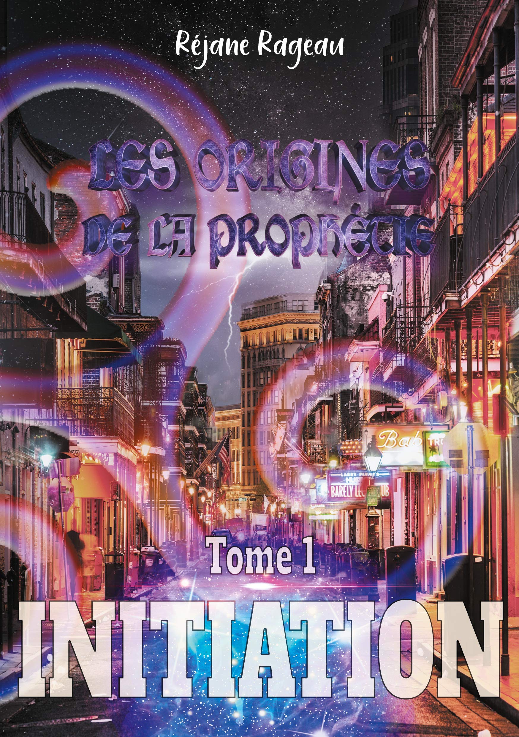 Les Origines de la Prophétie: Tome 1- Initiation book