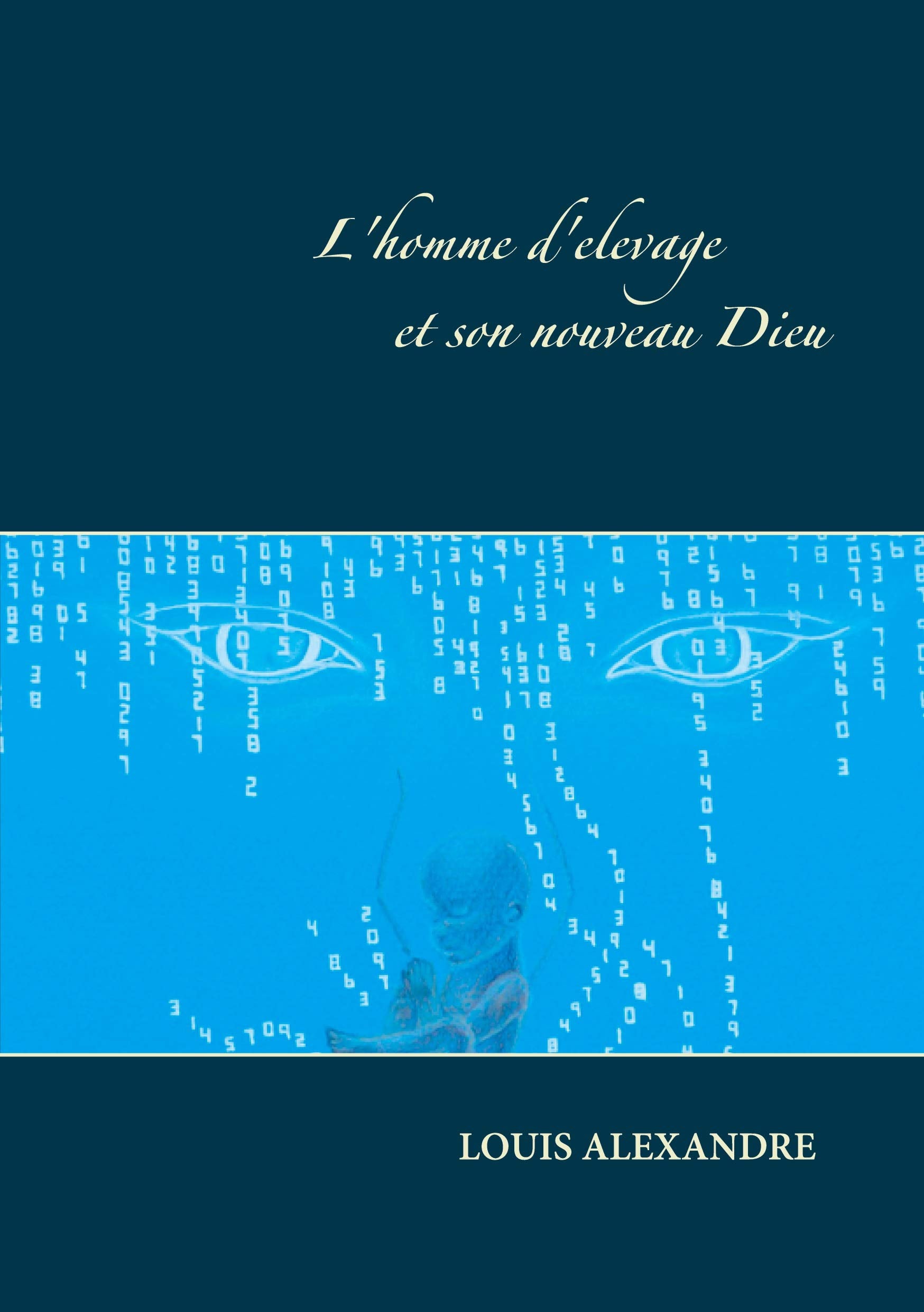 L'homme d'élevage et son nouveau dieu book