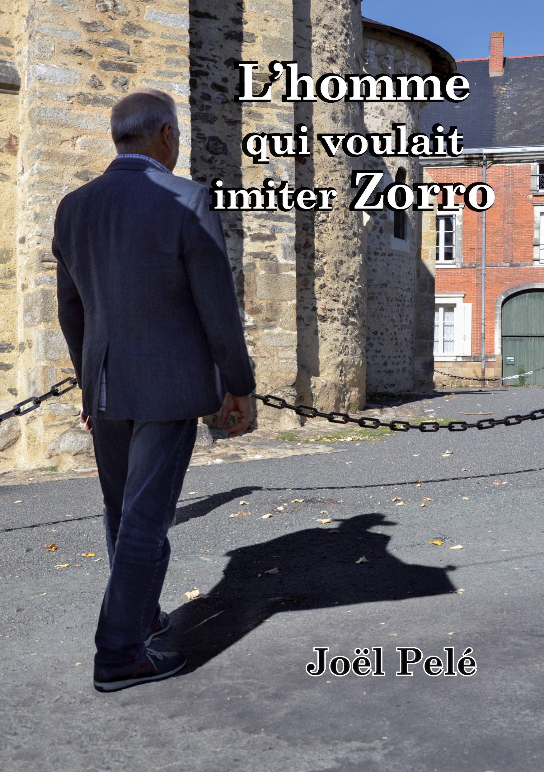 L'homme qui voulait imiter Zorro book
