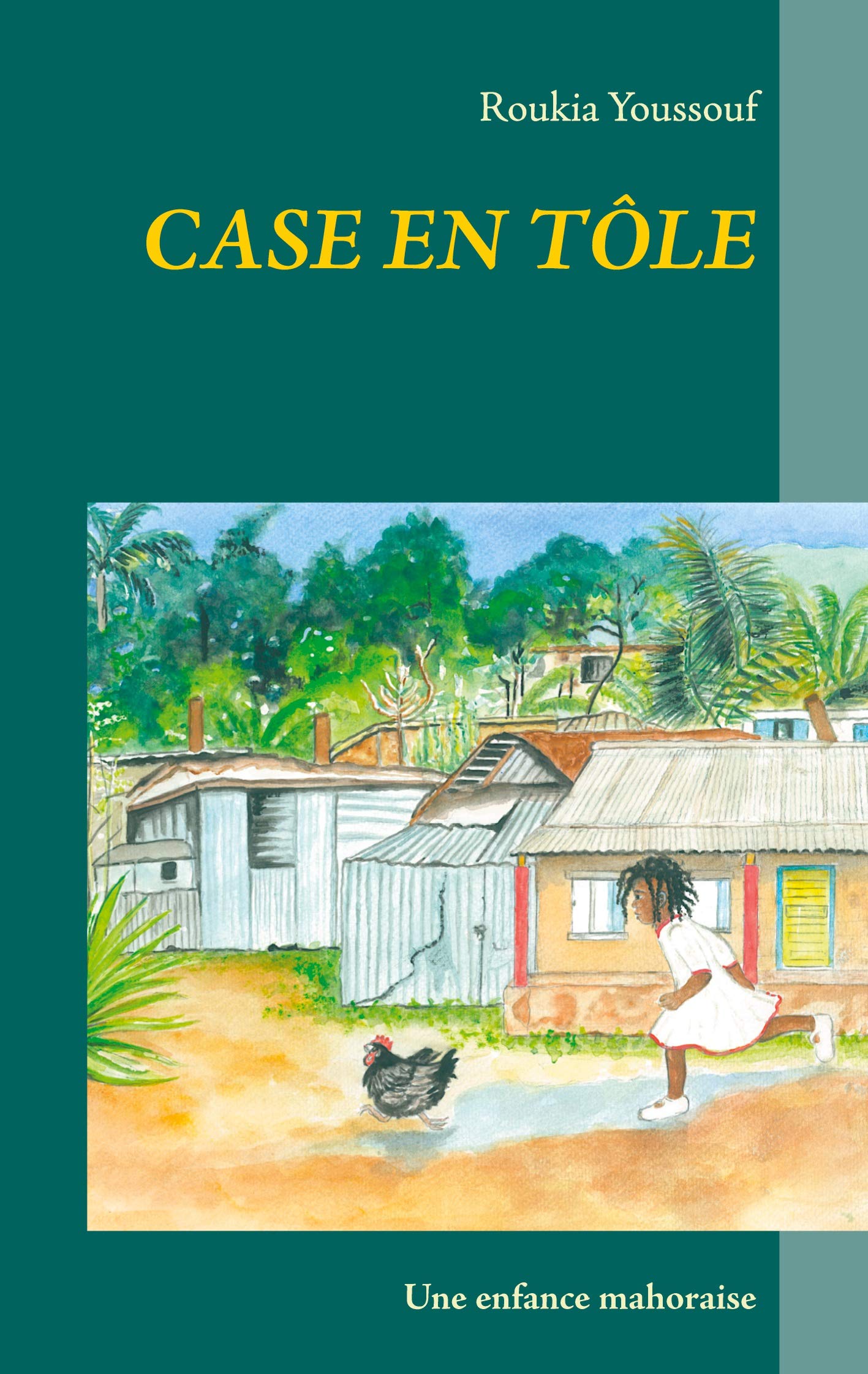 Case en tôle: Une enfance mahoraise book